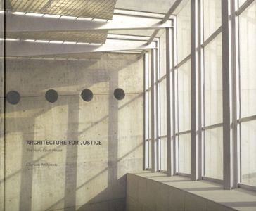 ARCHITECTURE FOR JUSTICE\ THE HAIFA COURT HOUSE