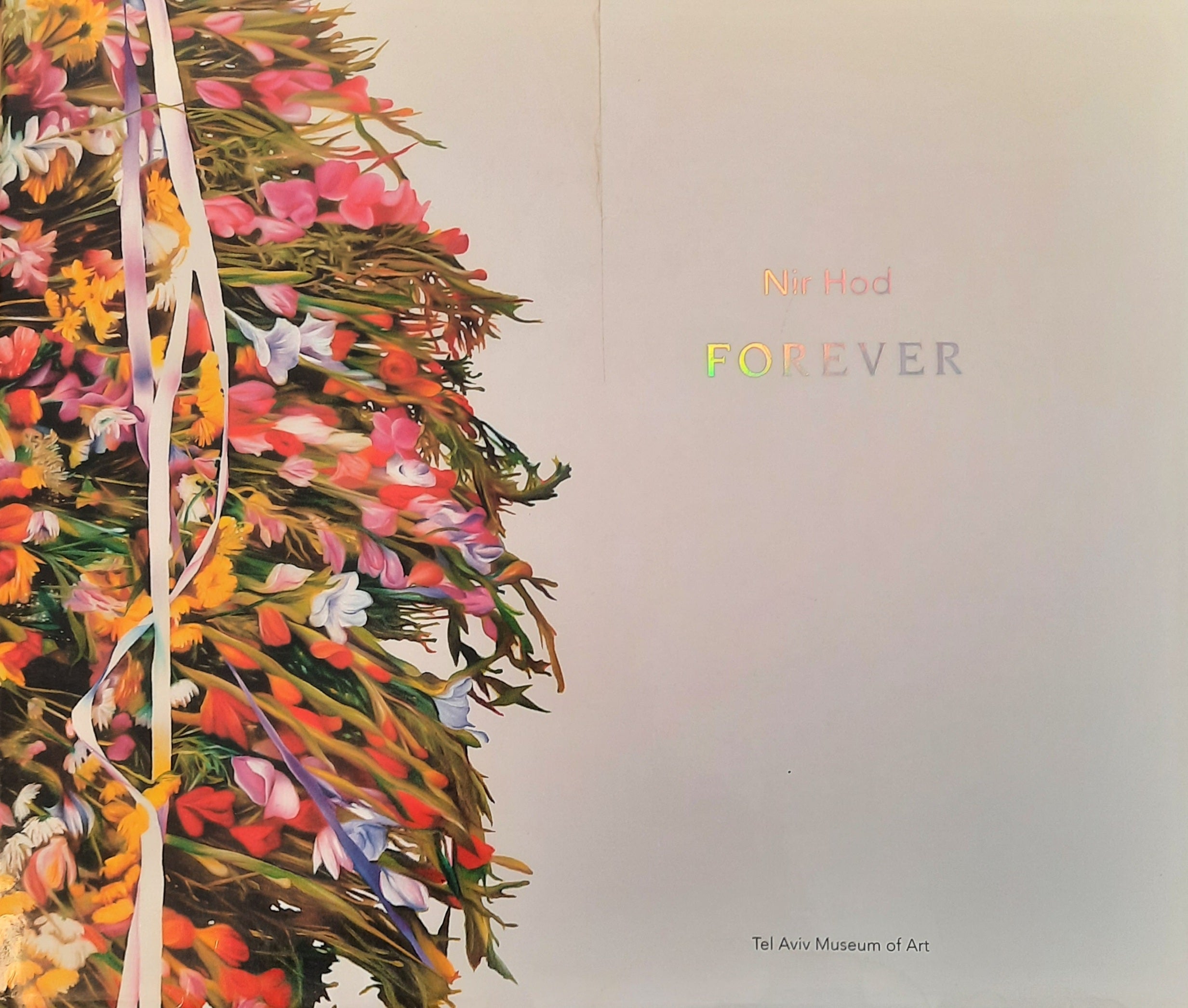 Nir Hod / Forever