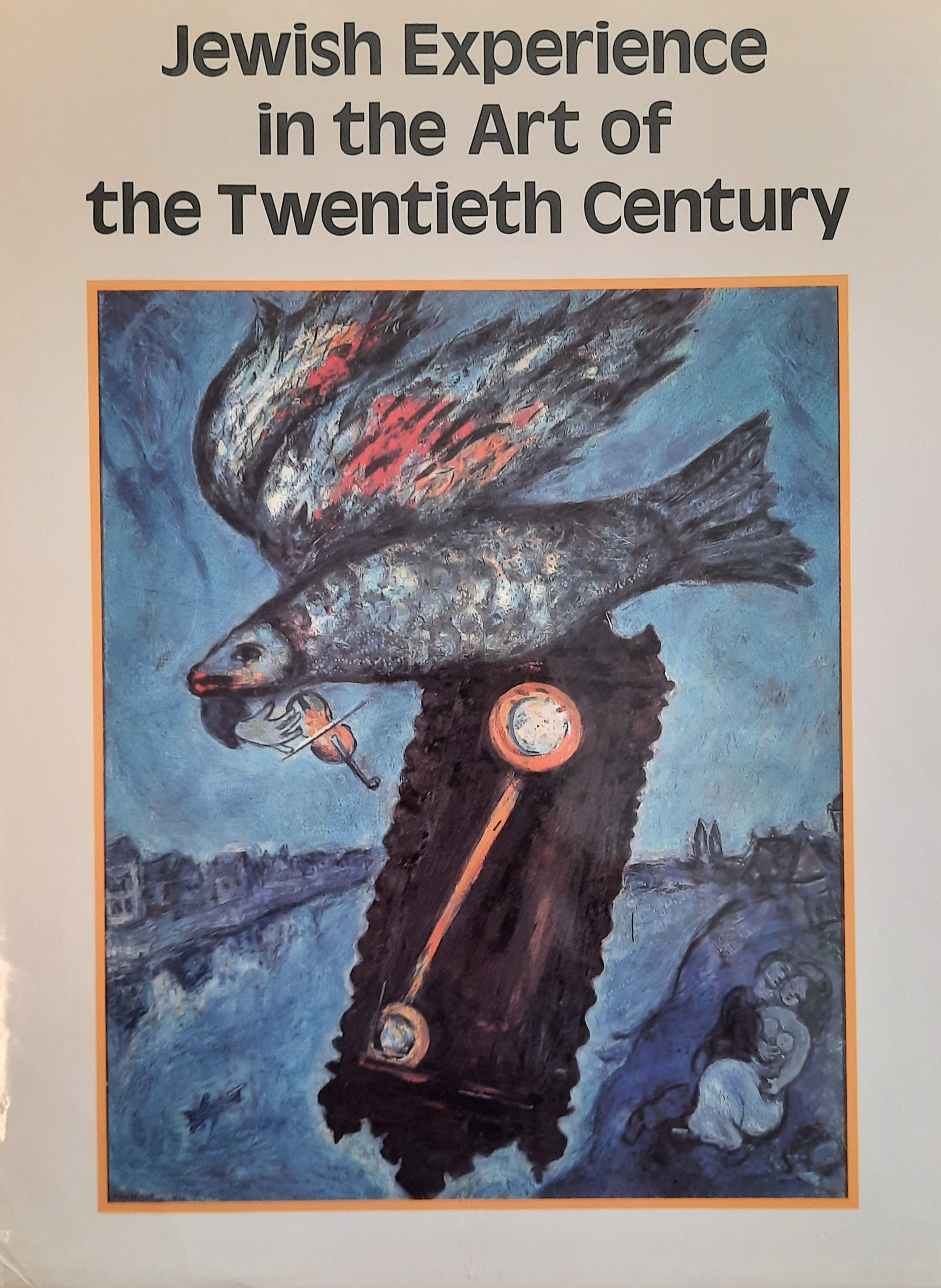 Jewish Experience in the Art of the Twentieth Century