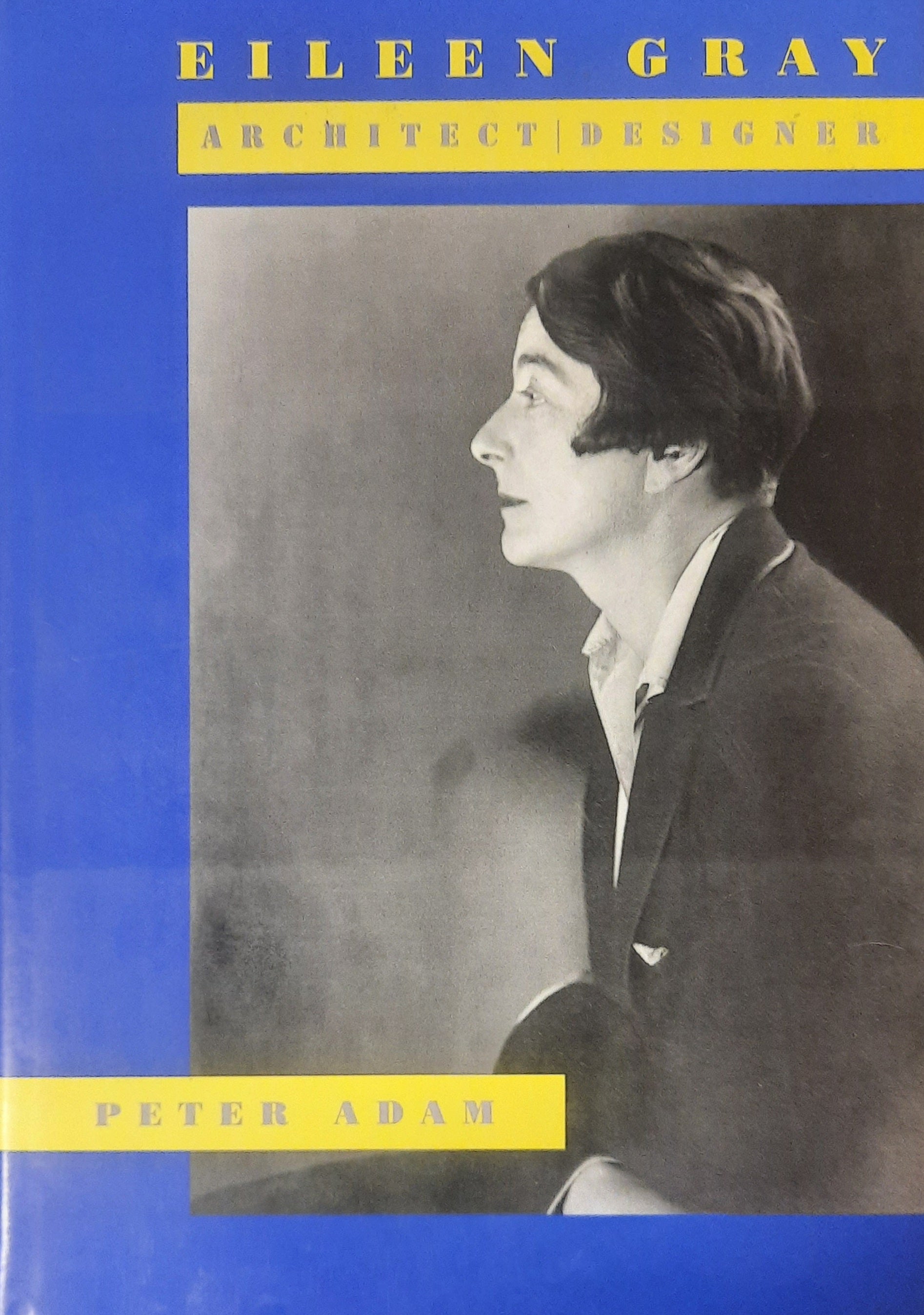 Eileen Gray: Architect/Designer