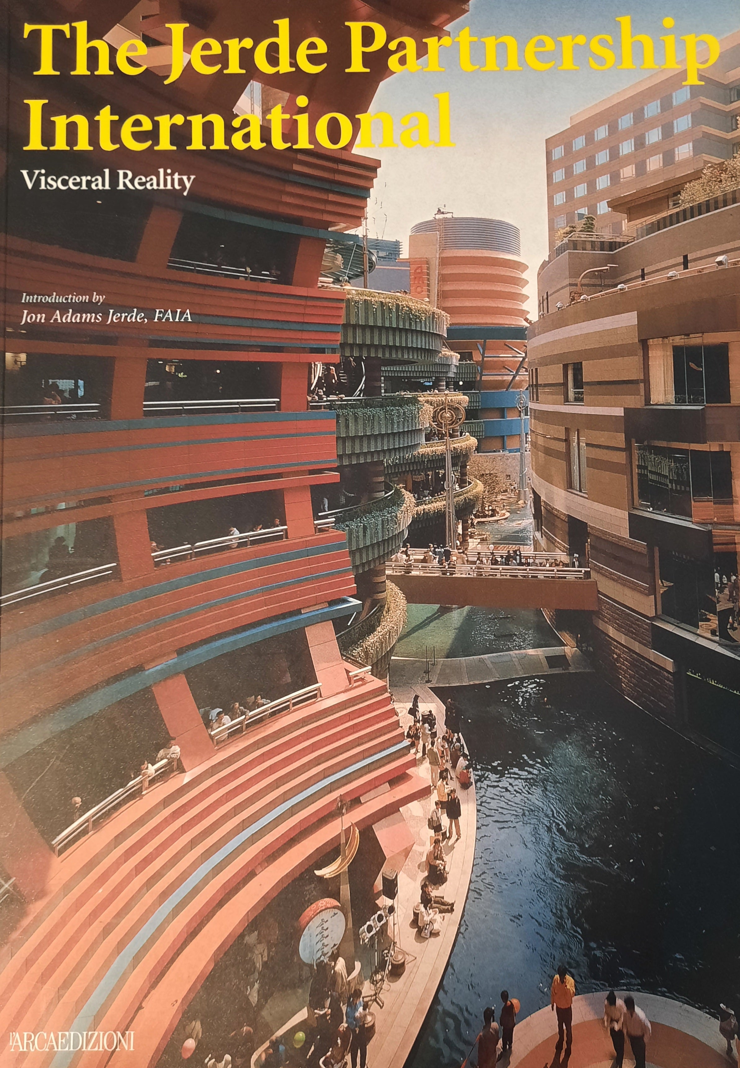 The Jerde Partnership International: Visceral Reality