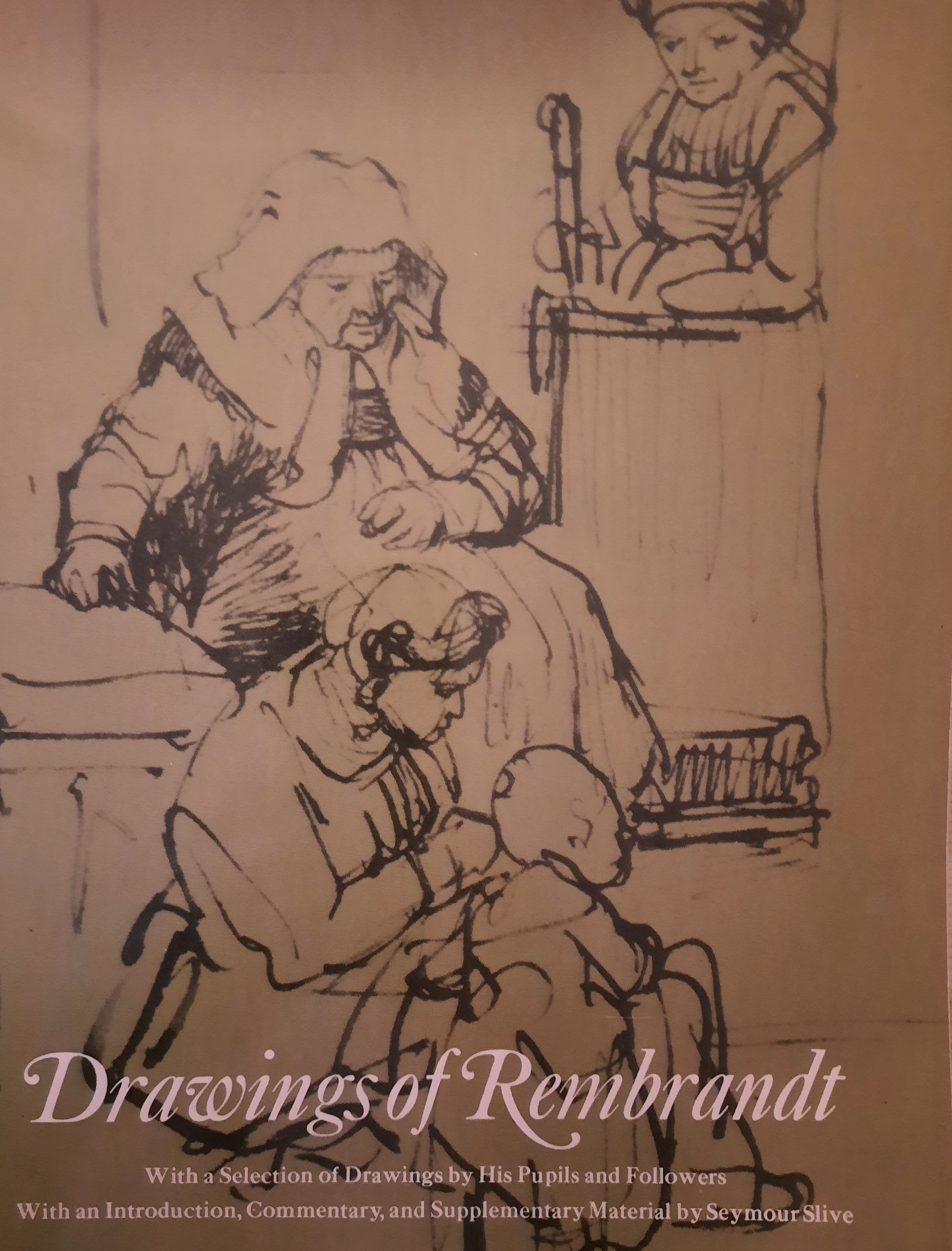 Drawings of Rembrandt / With a Selection of Drawings by His Pupils and Followers: 2 Volumes