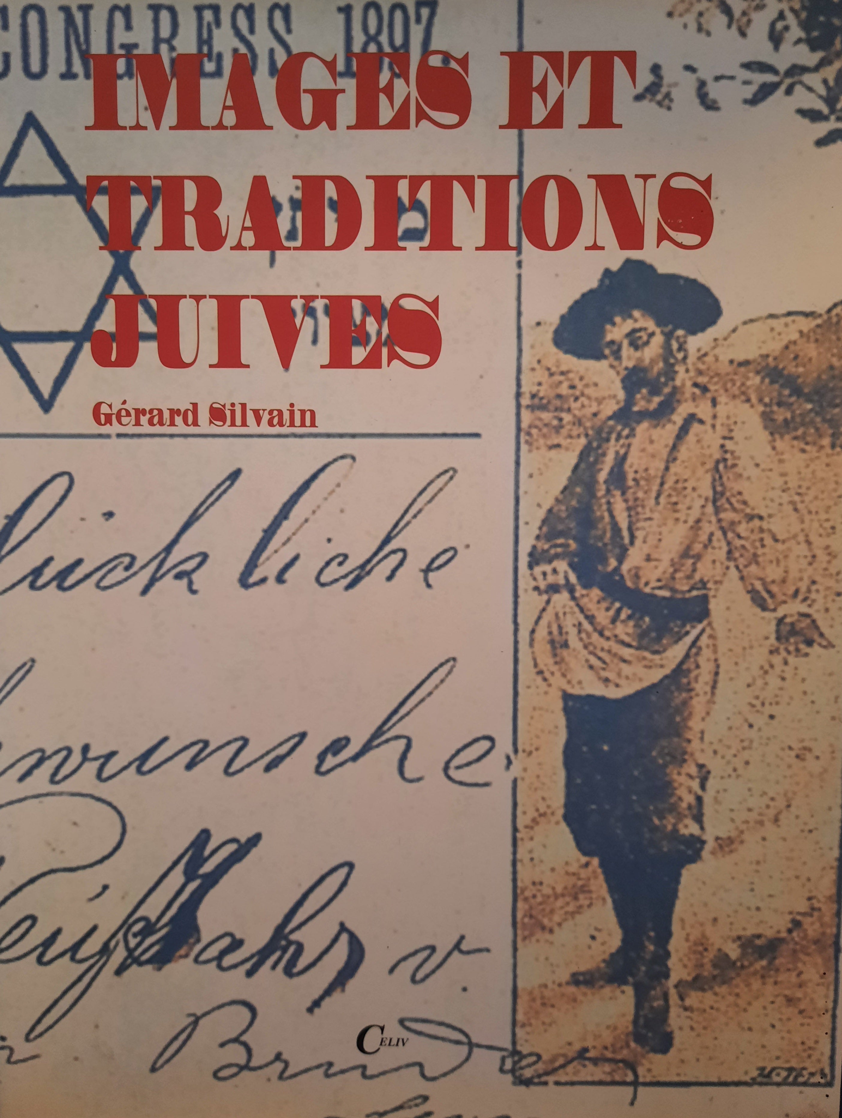 Images et traditions juives: Un millier de cartes postales (1897-1917) pour servir à l'histoire de la Diaspora