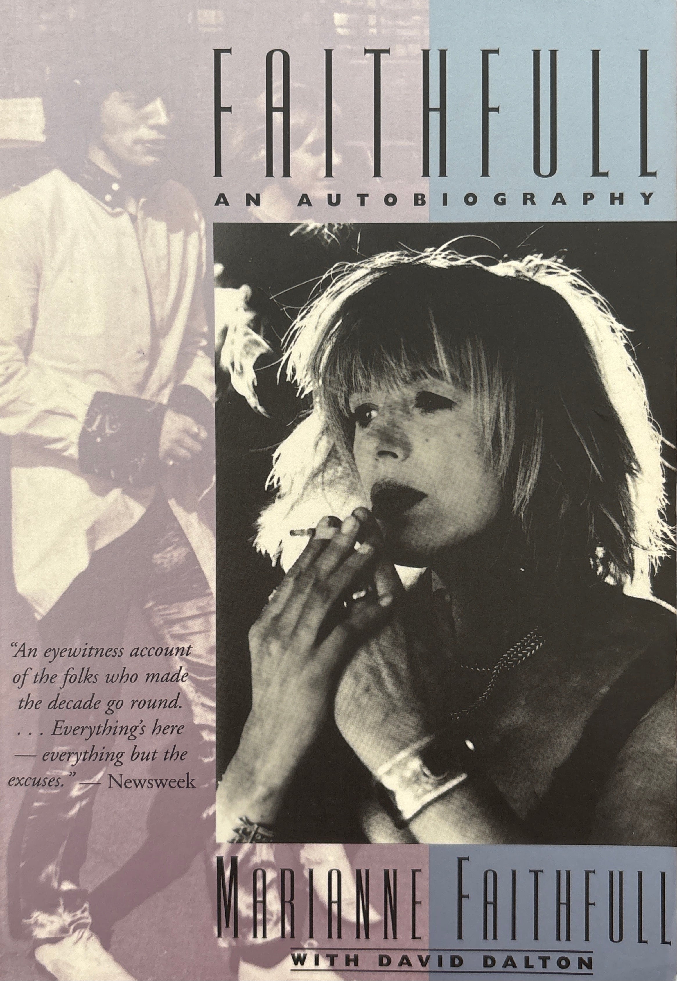 Faithfull / An Autobiography