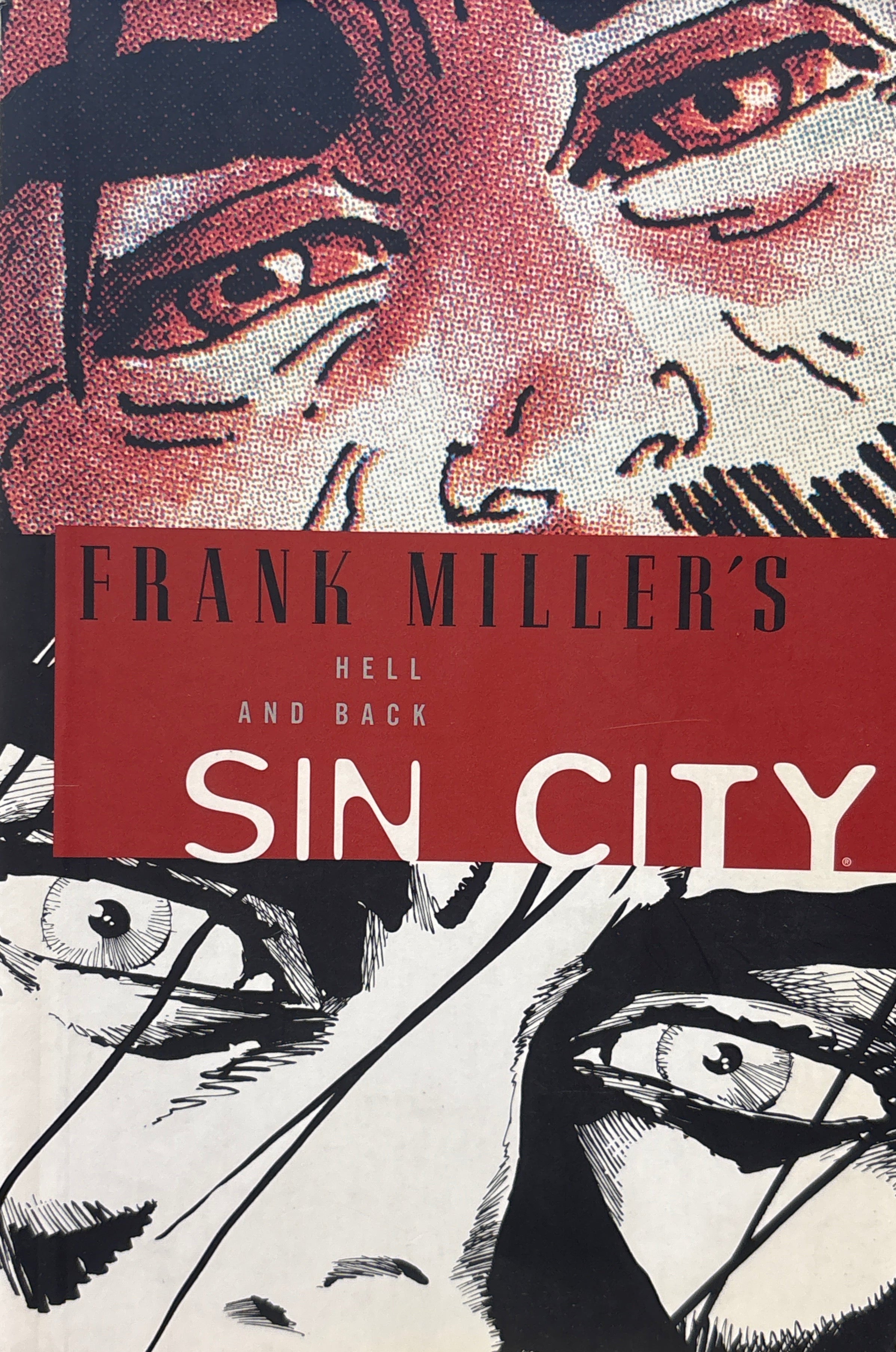 Frank Miller's Sin City / Volume 7: Hell and Back