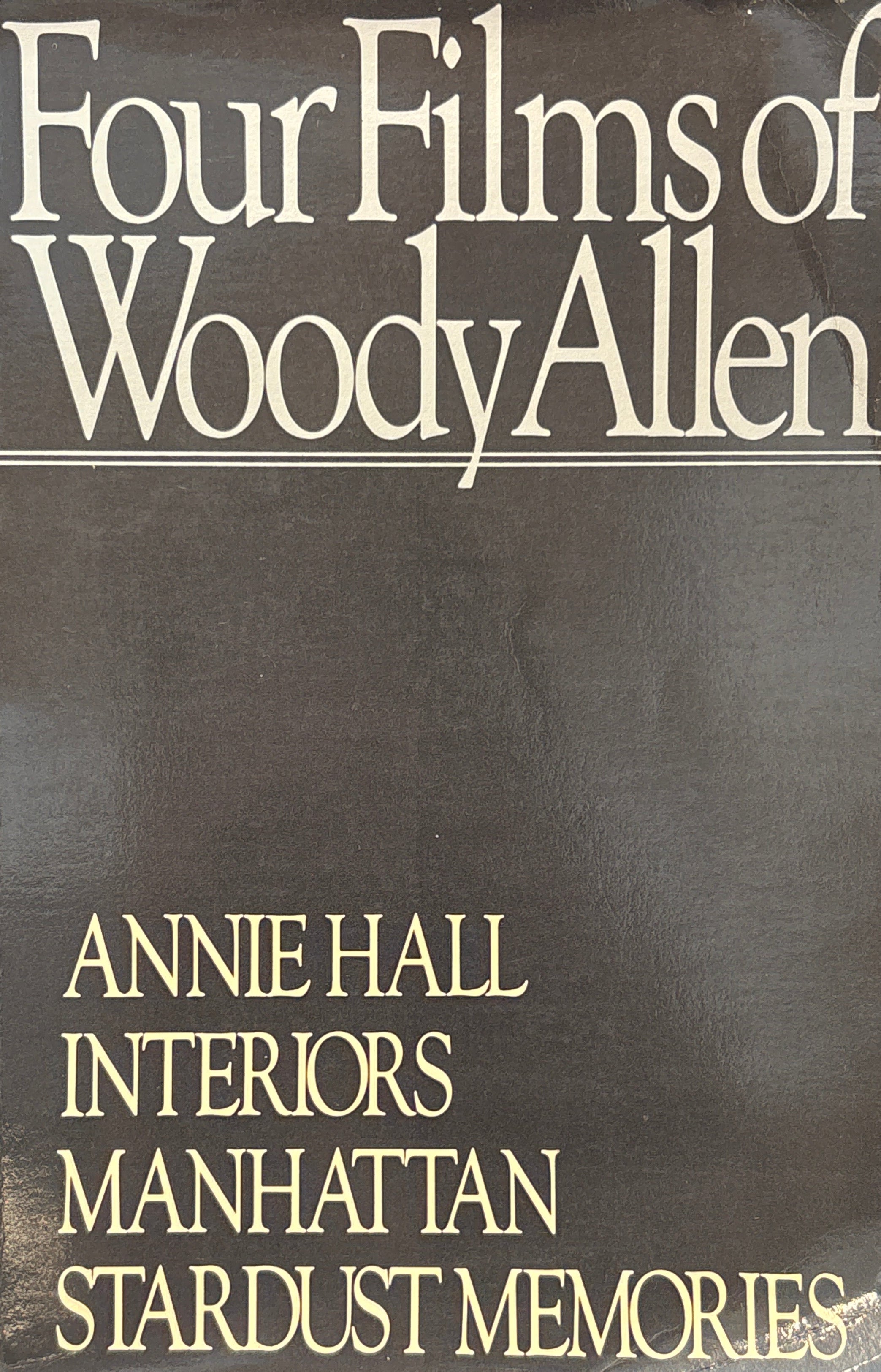 Four Films of Woody Allen / Annie Hall, Interiors, Manhattan, Stardust Memories