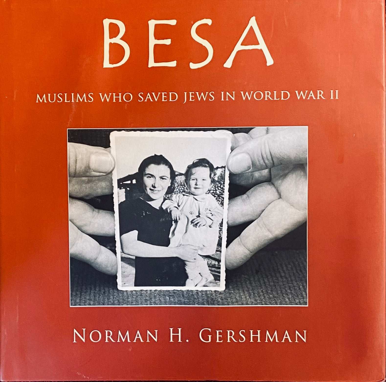 Besa / Muslims Who Saved Jews in World War II