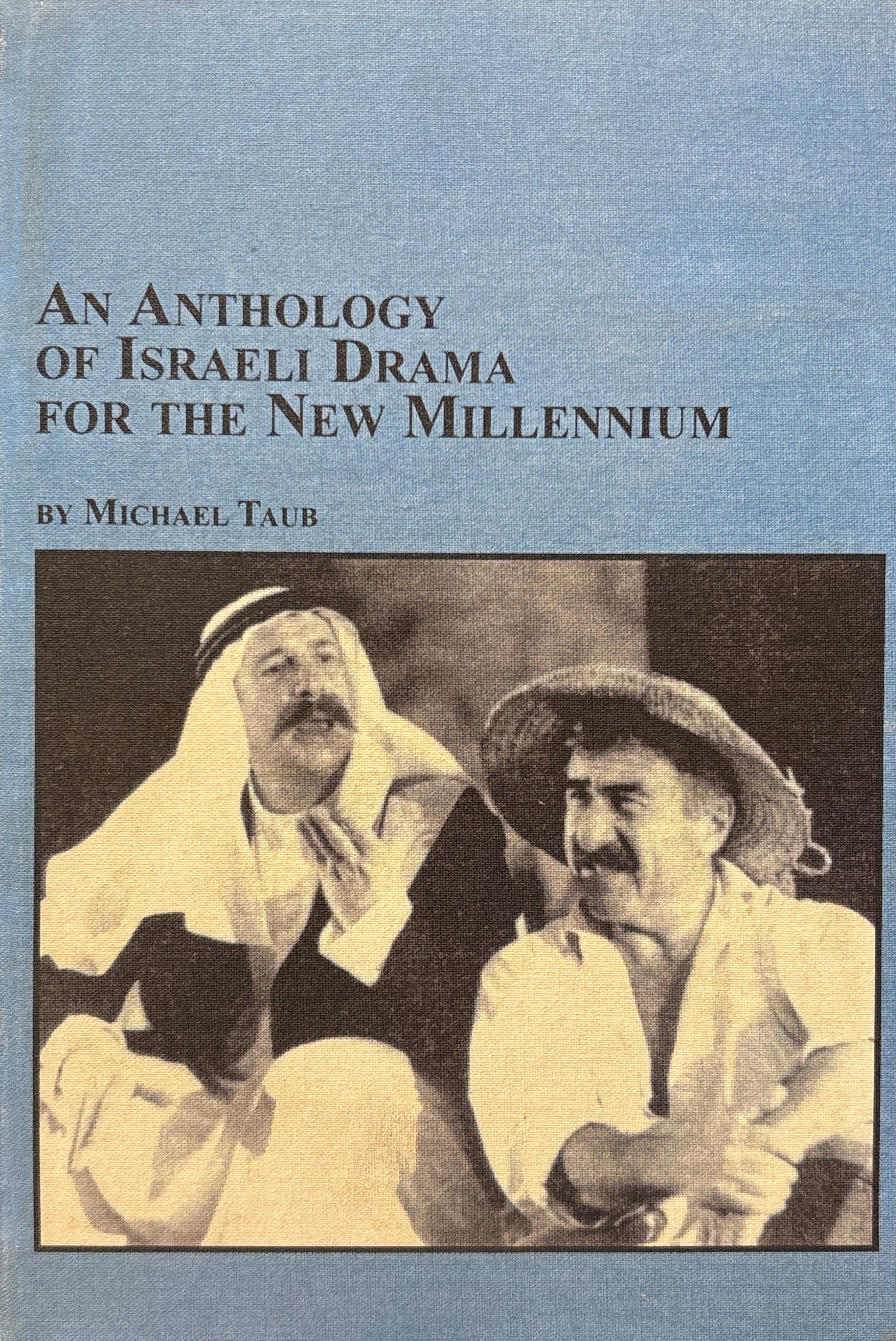 An Anthology of Israeli Drama For The New Millennium