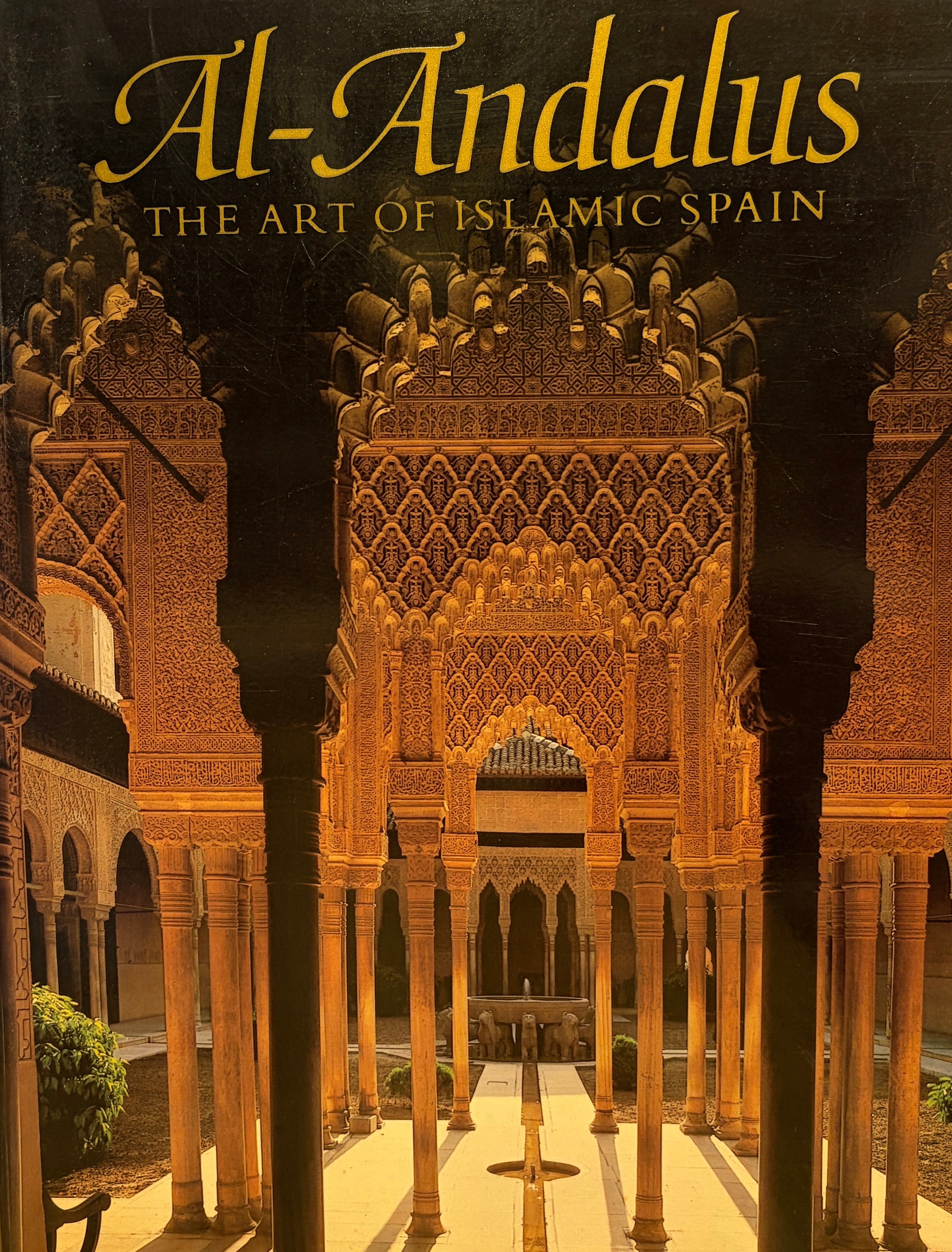 Al-Andalus / The Art of Islamic Spain