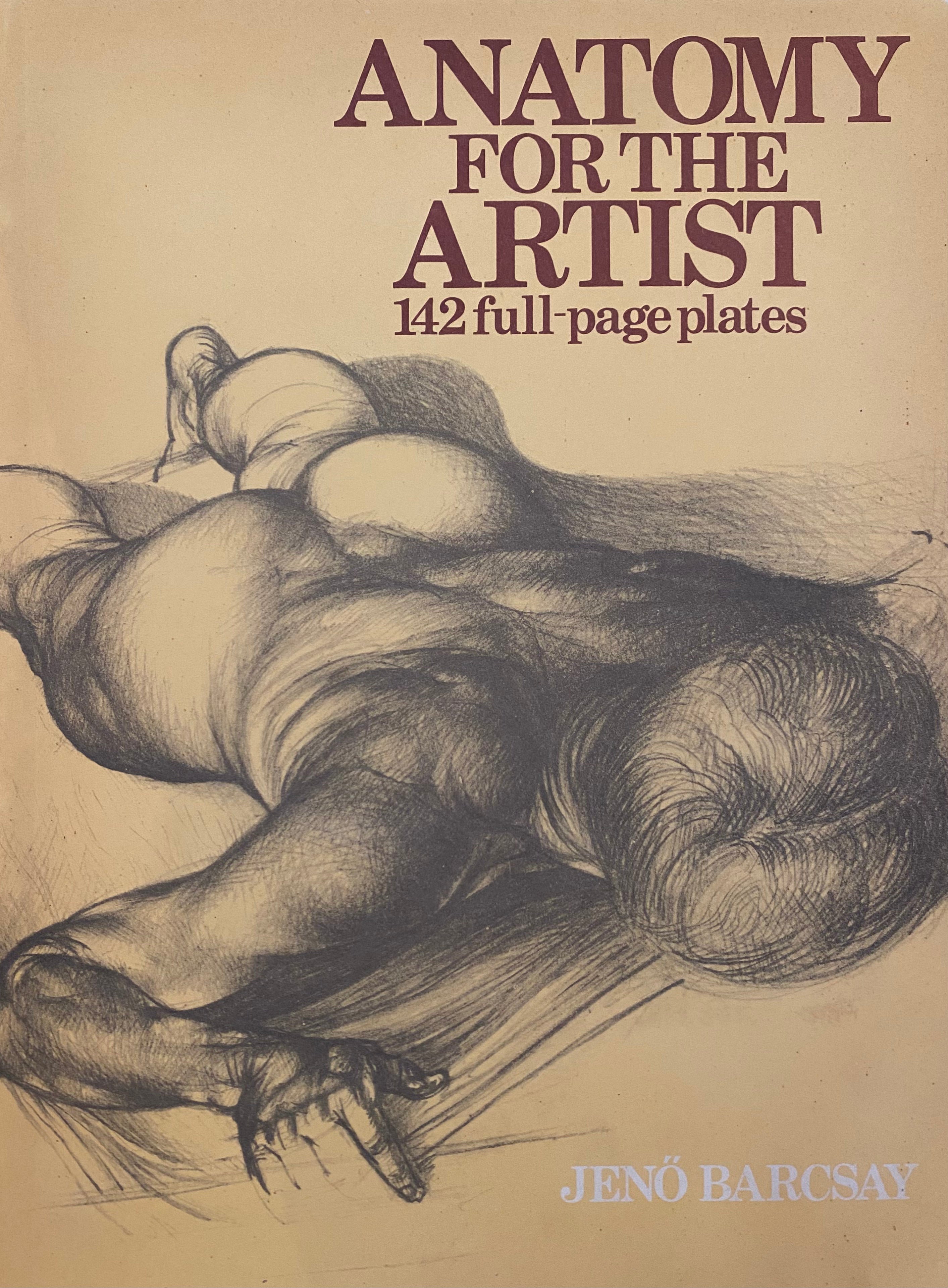 Anatomy For The Artist/ 142 Full Page Plates