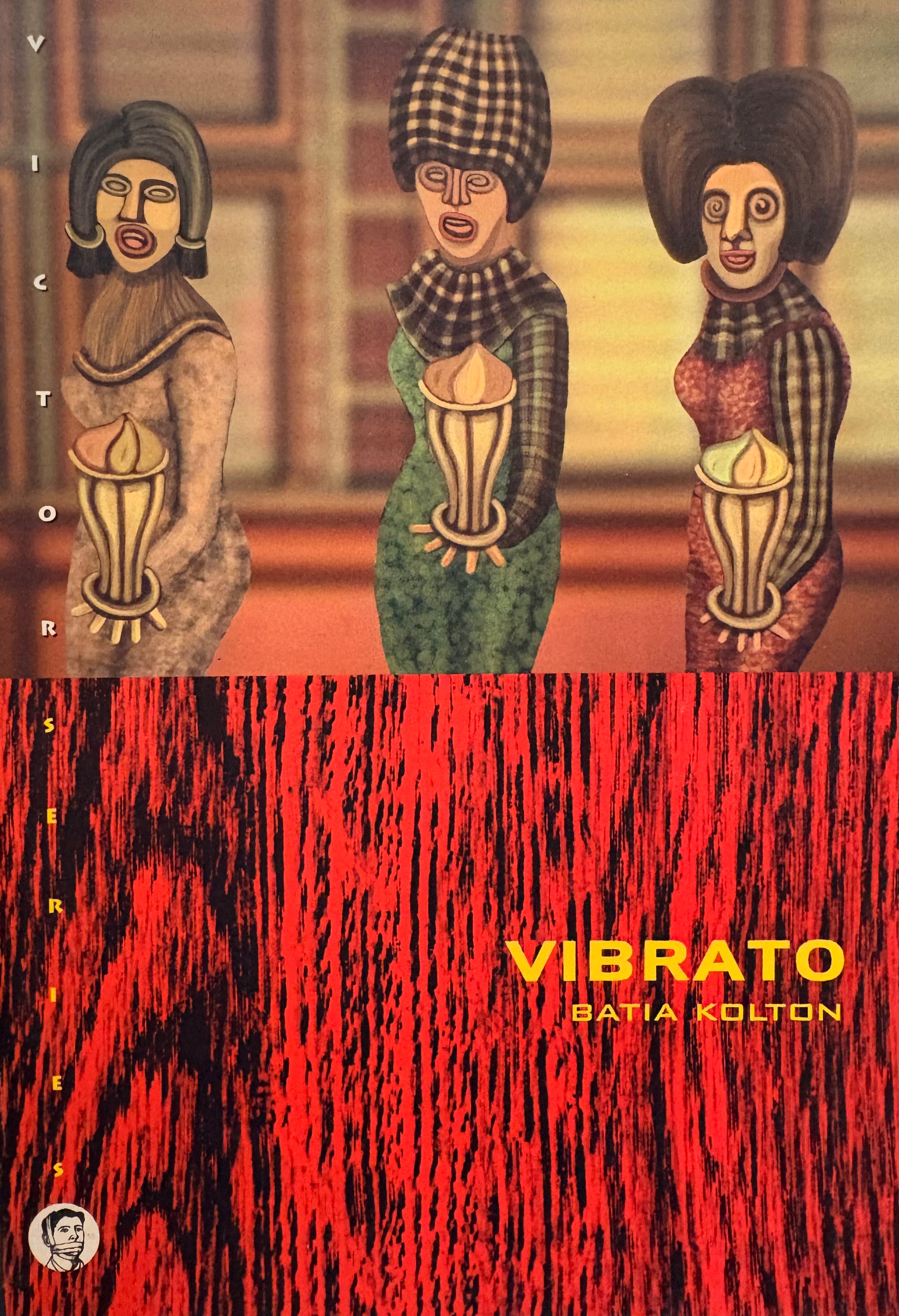 Vibrato / By Batia Kolton / עם איור והקדשה של בתיה קולטון