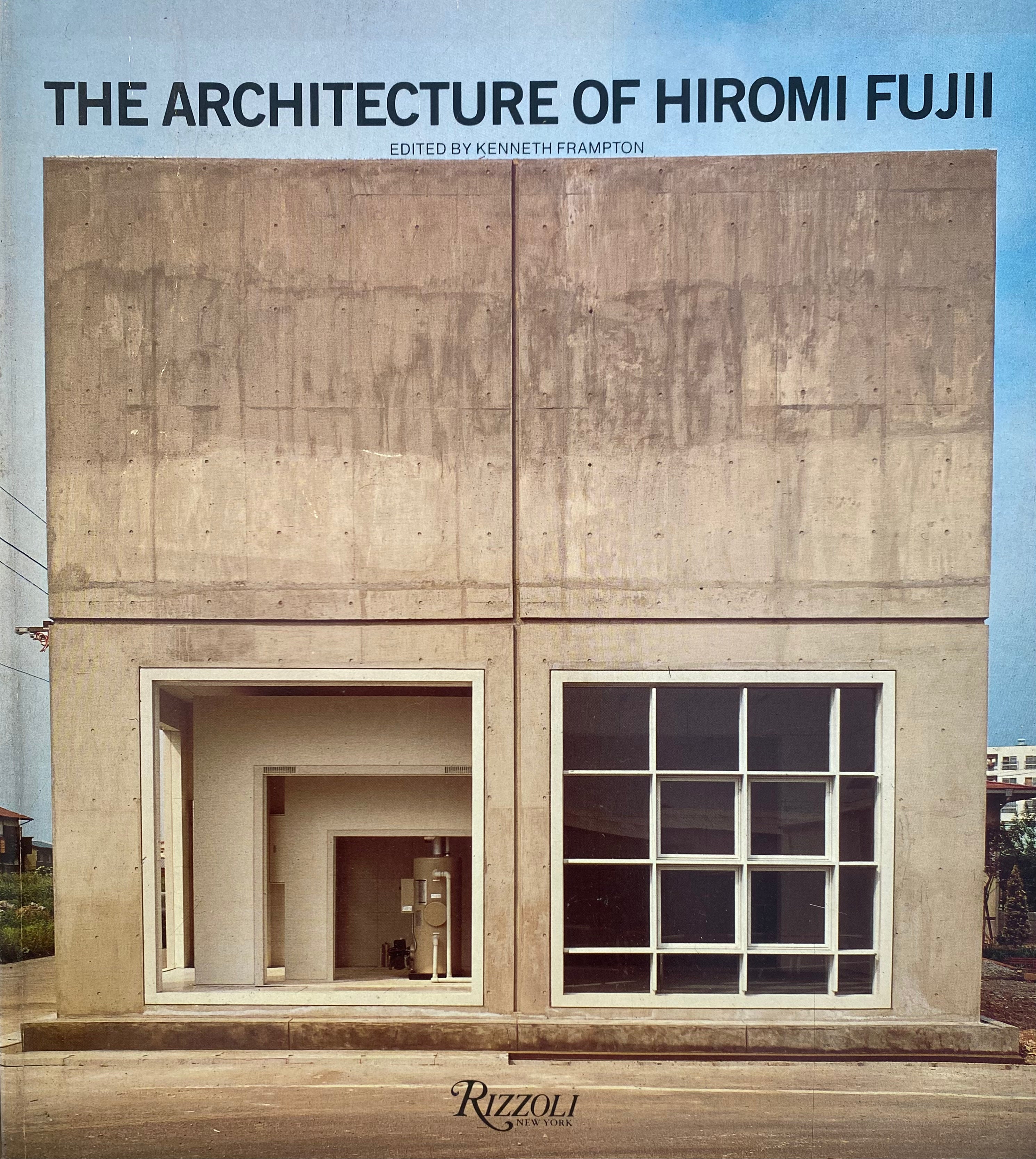 The Architecture of Hiromi Fujii