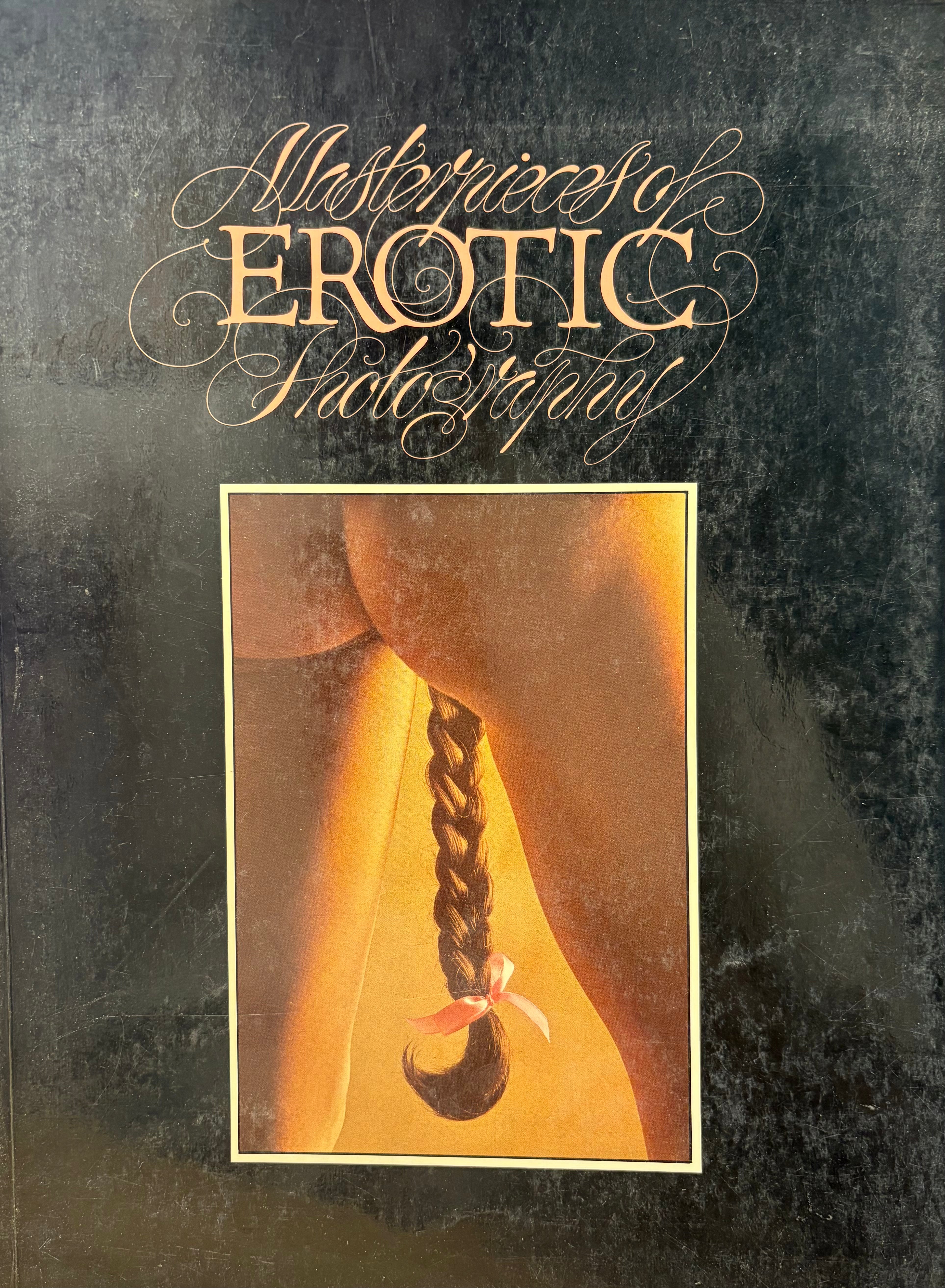Masterpieces of Erotic Photography