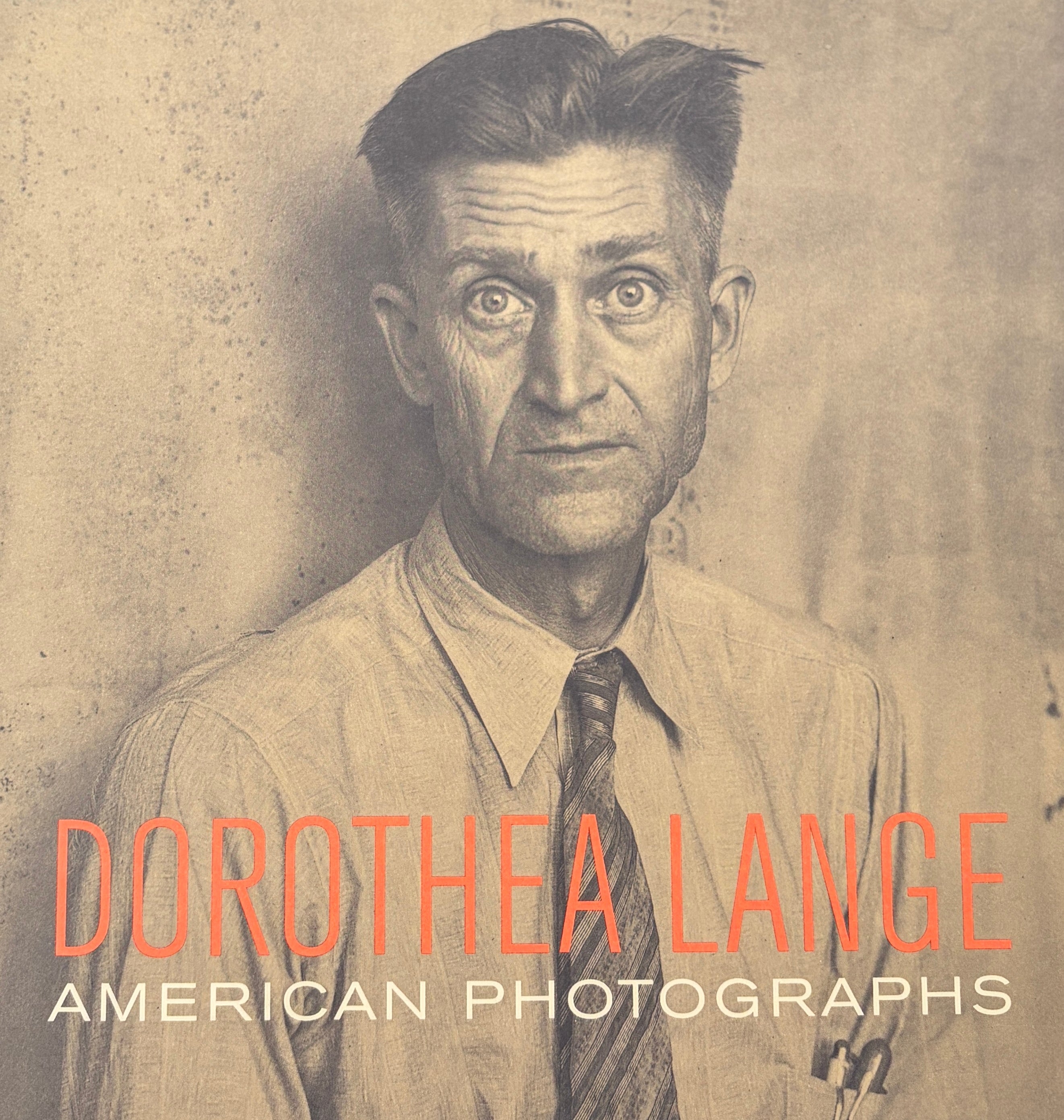 Dorothea Lange / American Photographs