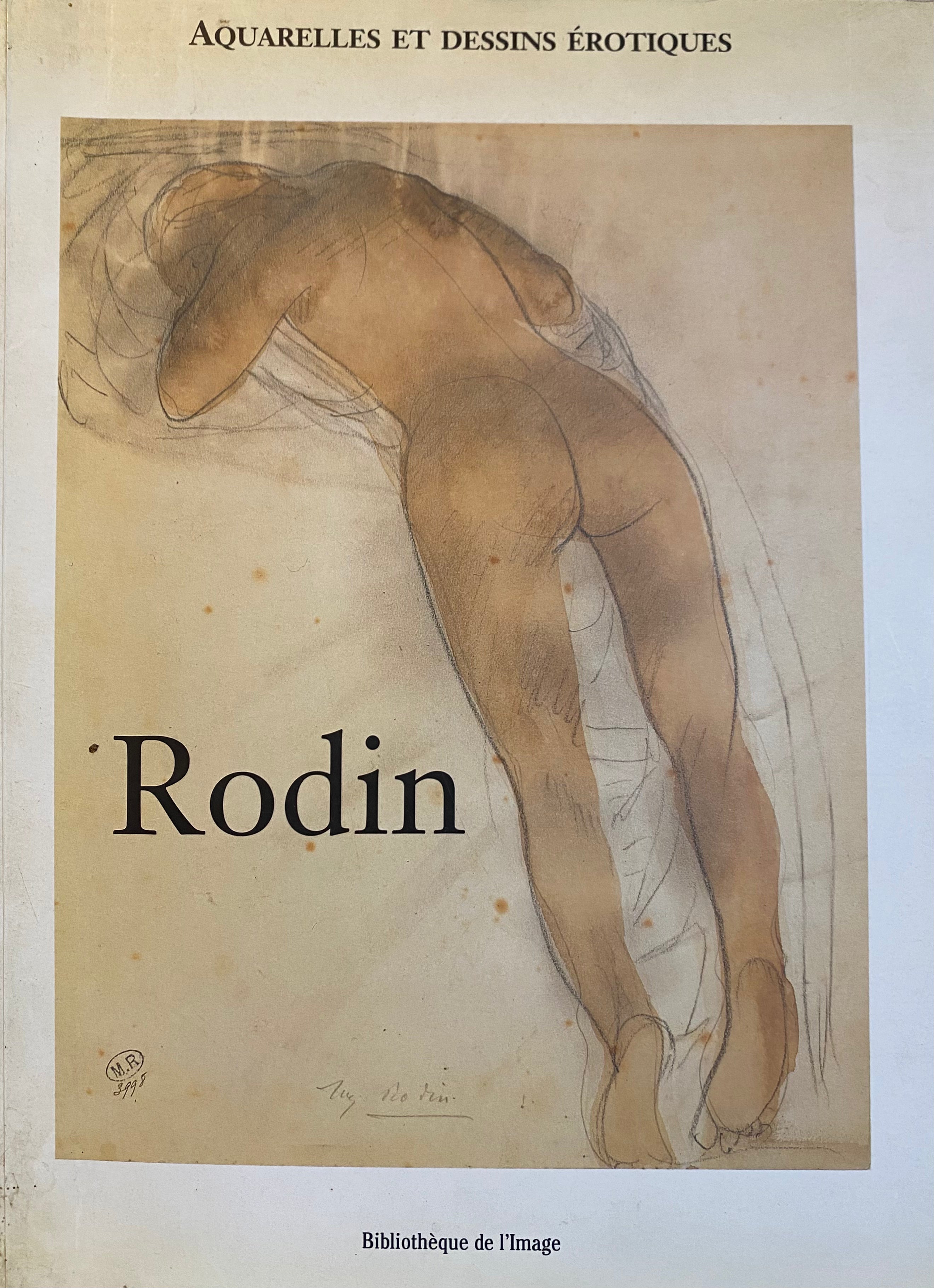 Rodin/ Aquarelles et dessins Erotiques
