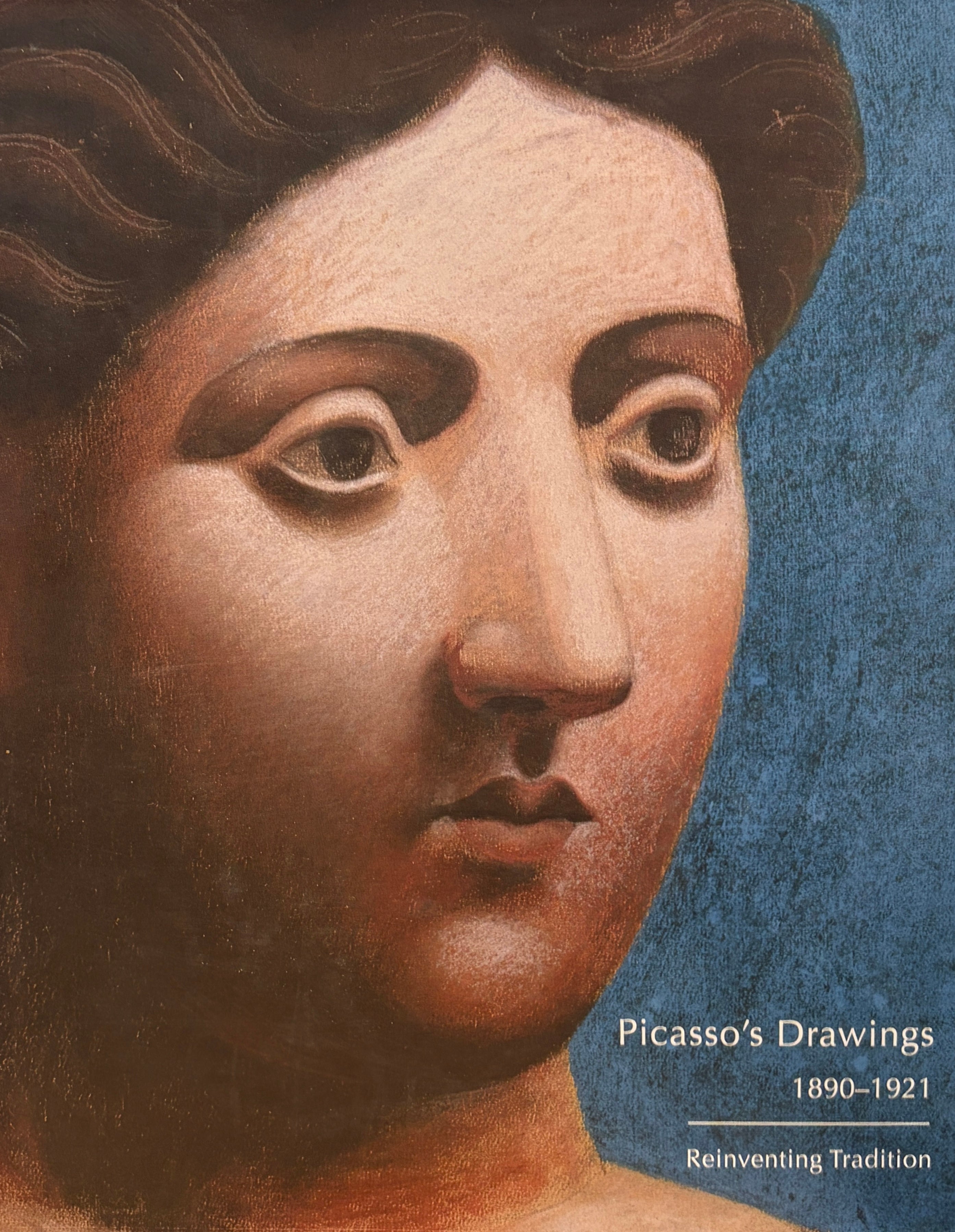 Picasso's Drawings / 1890-1921 / Reinventing Tradition
