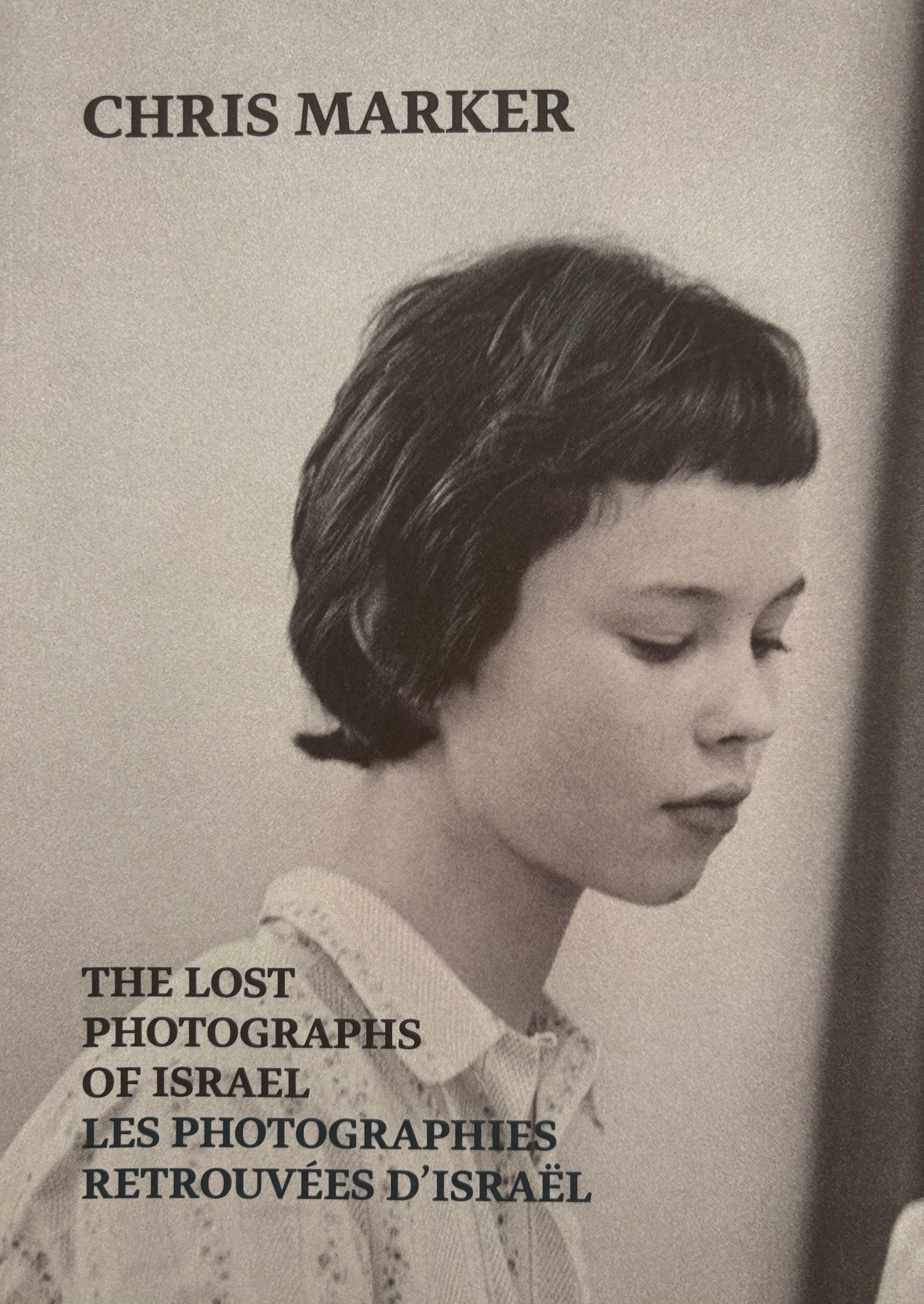 Chris Marker : The Lost Photographs of Israel