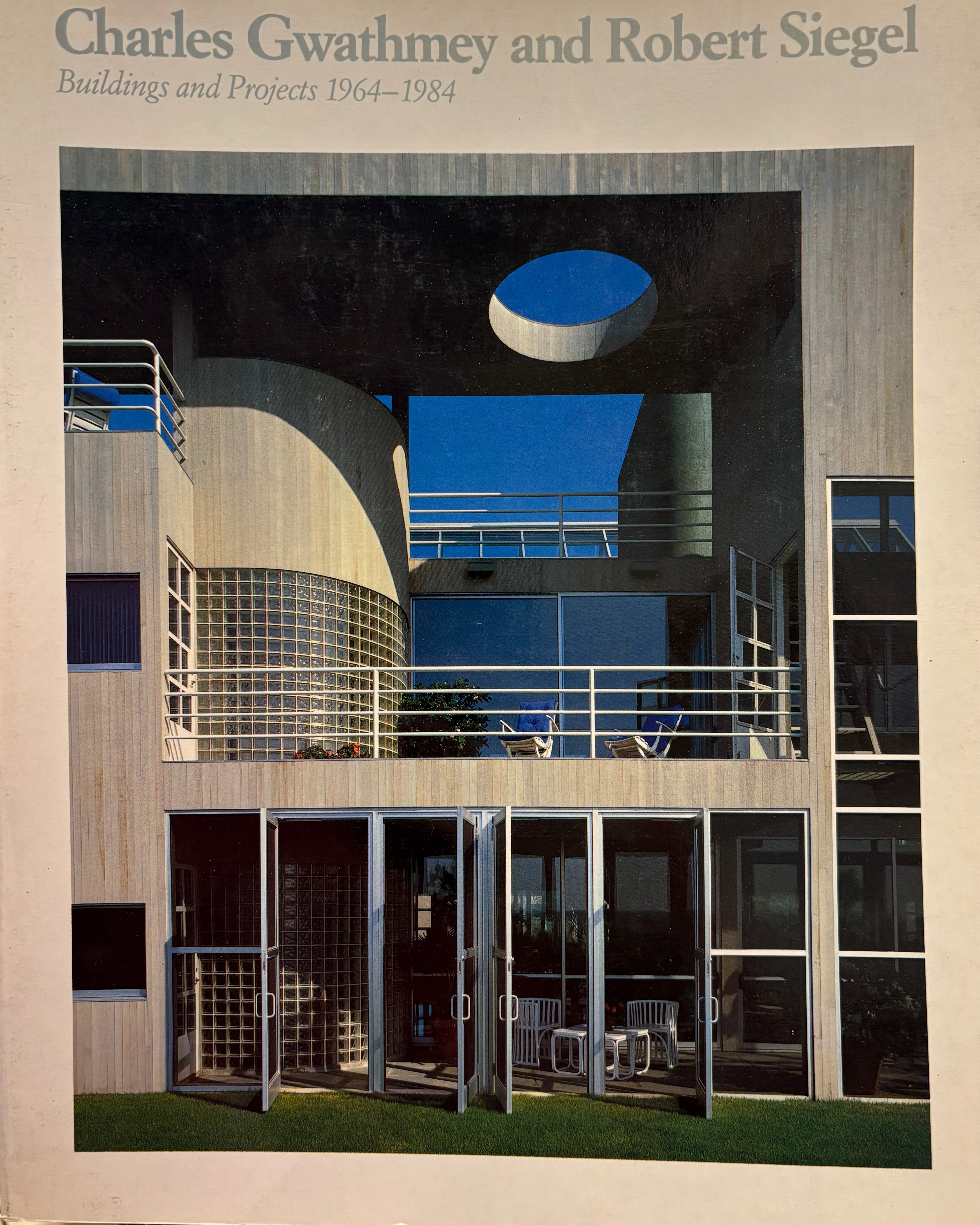 Charles Gwathmey and Robert Siegel / Buildings and Projects, 1964-1984