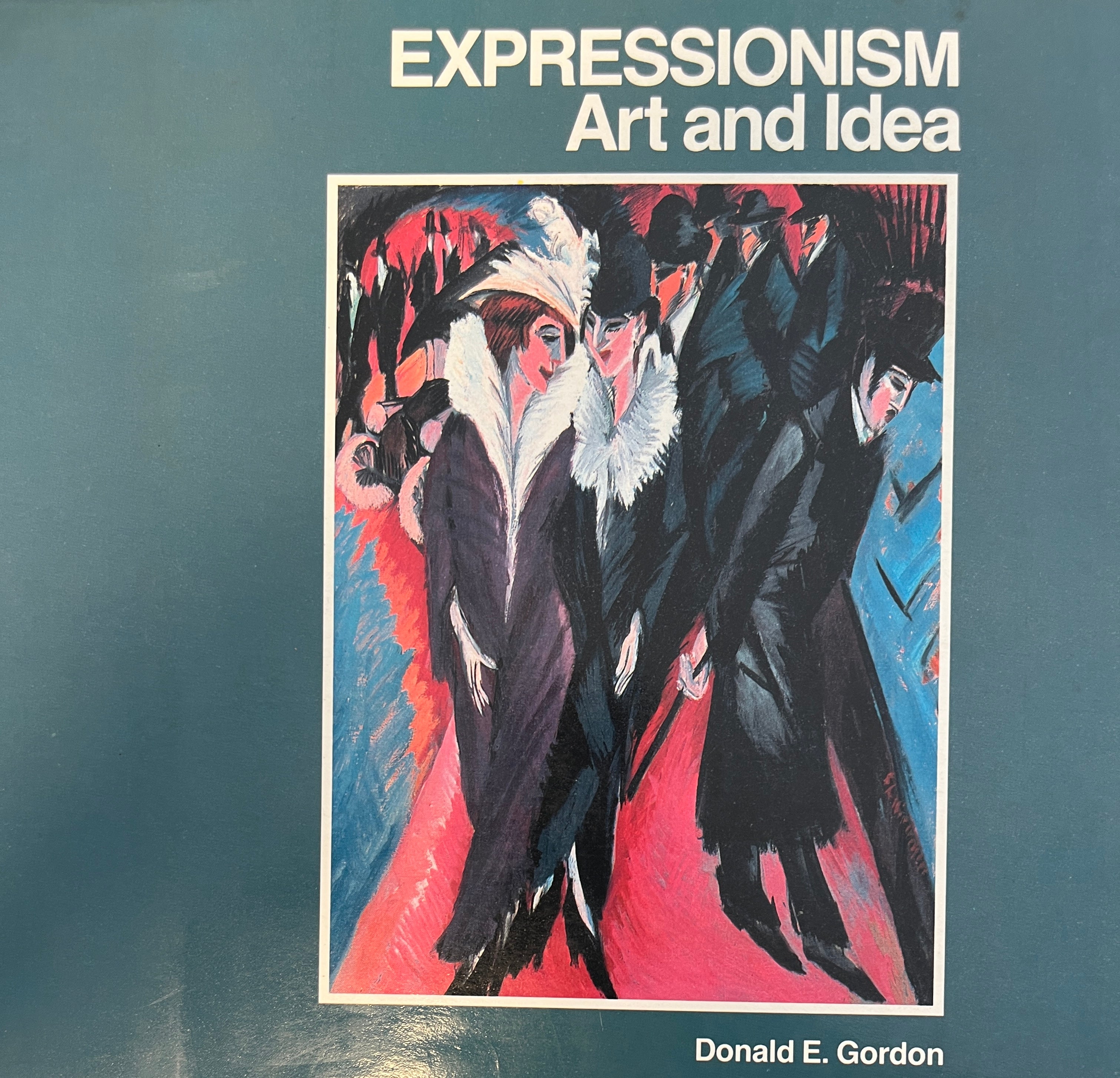 EXPRESSIONISM / Art and Idea