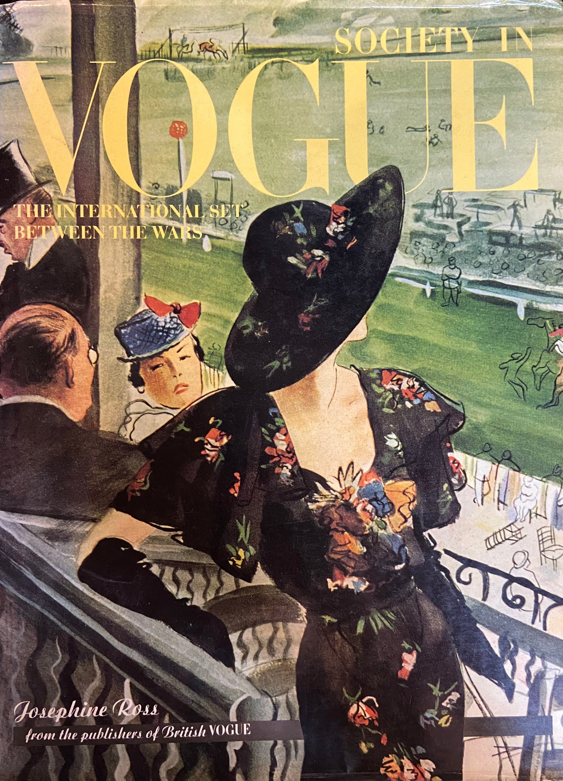 Society in Vogue/ The International Set Between the Wars