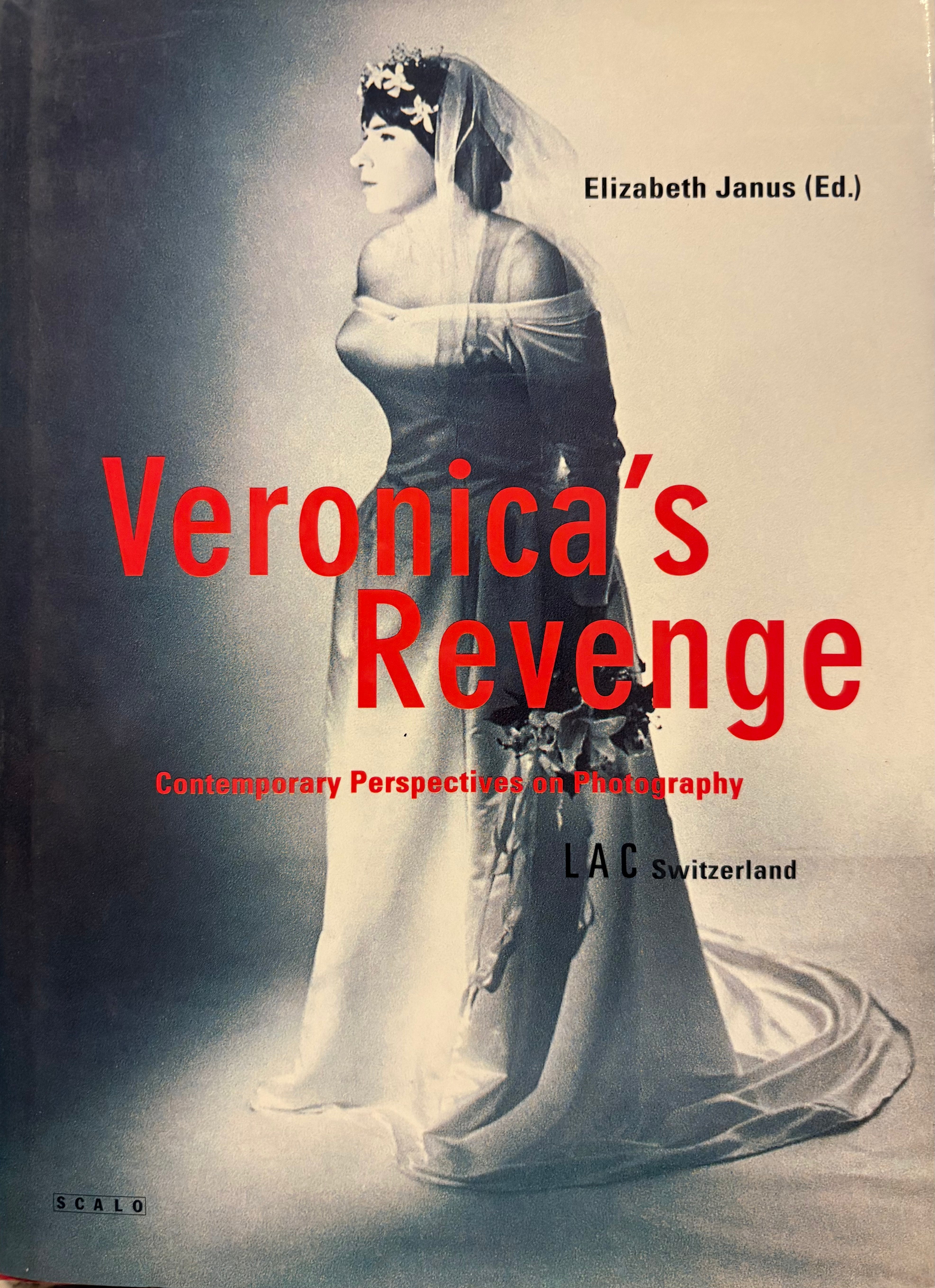 Veronica's Revenge / Contemporary Perspectives on Photography