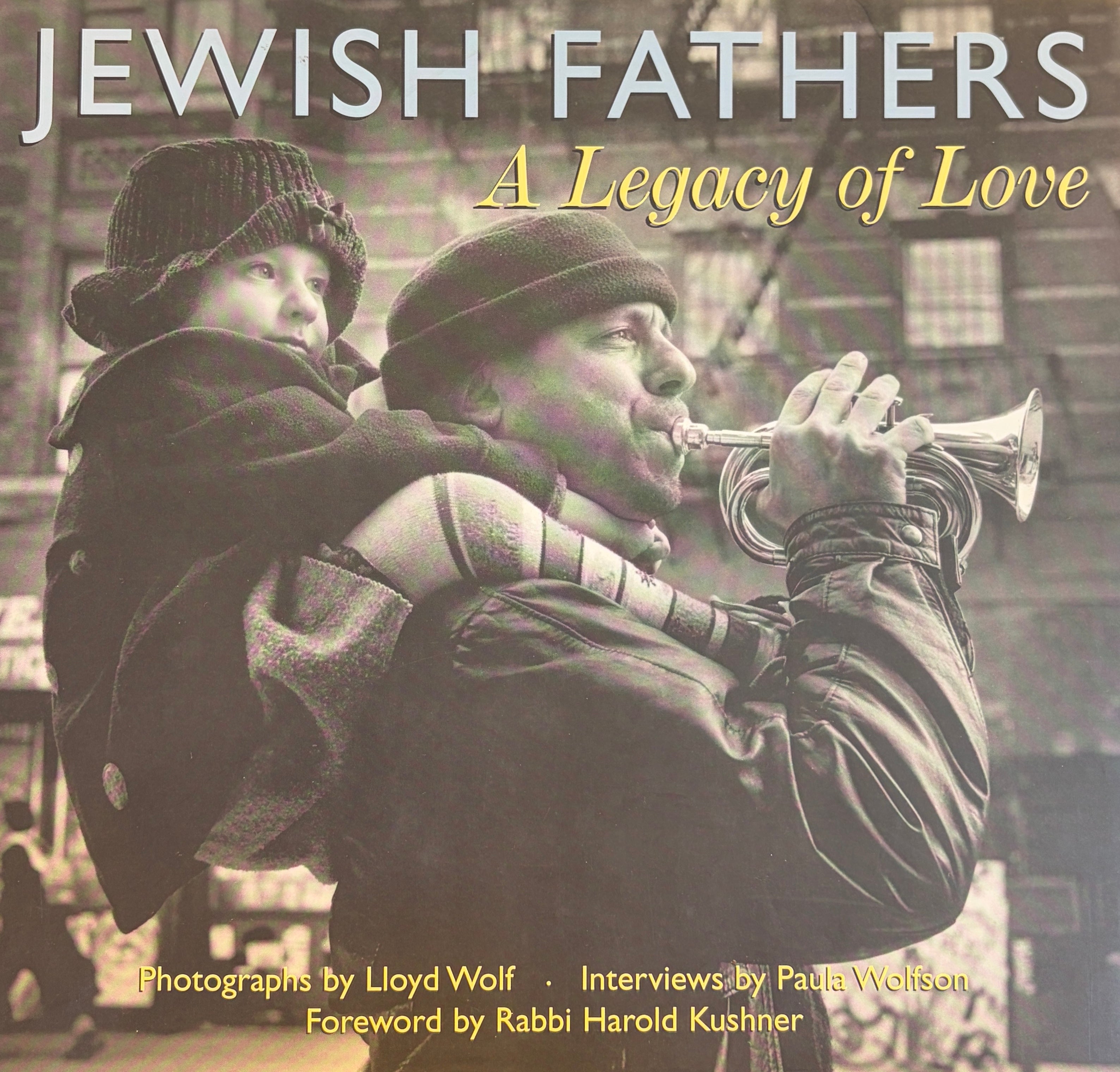 Jewish Fathers / A Legacy of Love