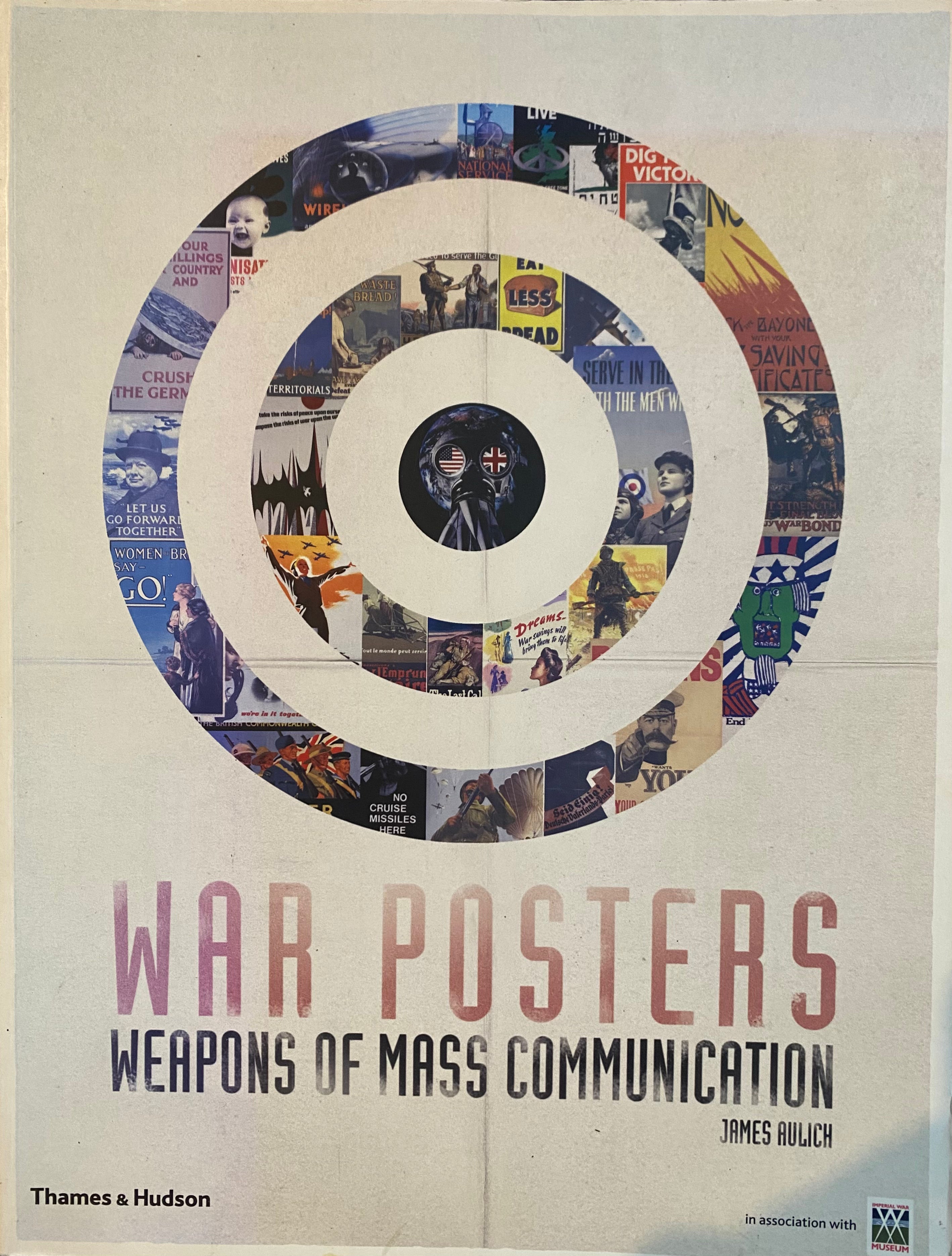 WAR POSTERS/ Weapons Of Mass Communication