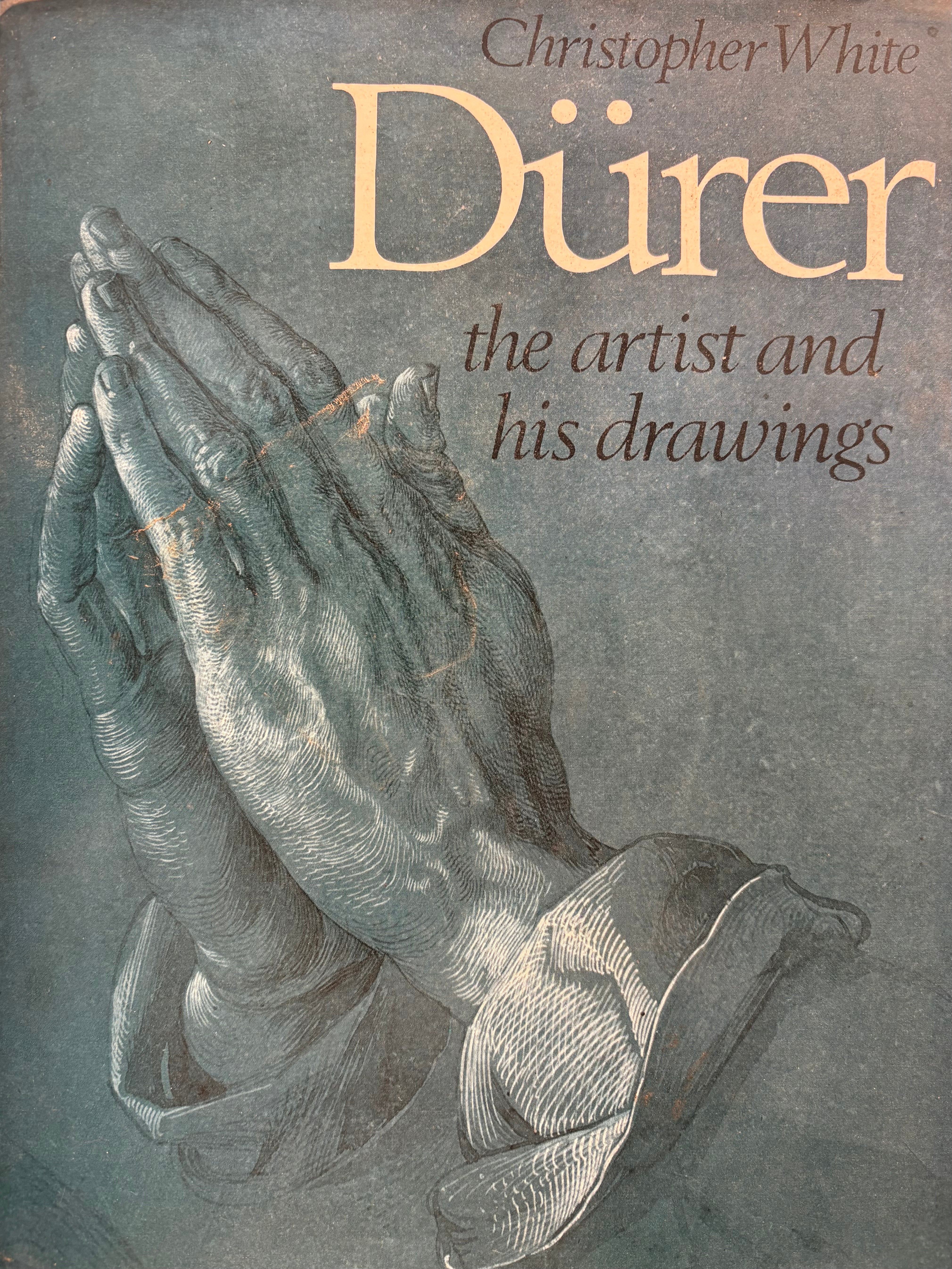 Dürer / The Artist and His Drawings
