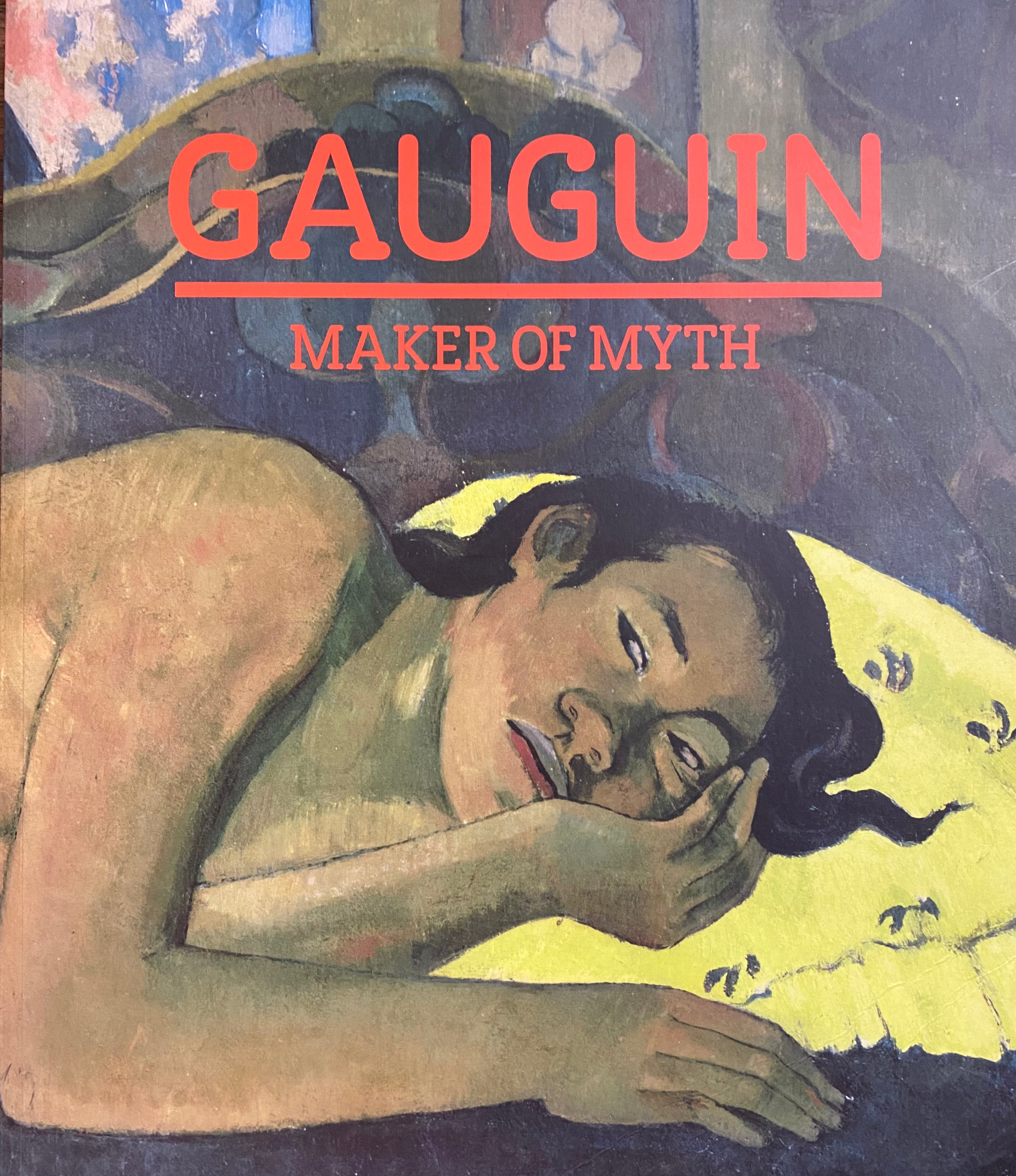 Gauguin/ Maker Of Myth
