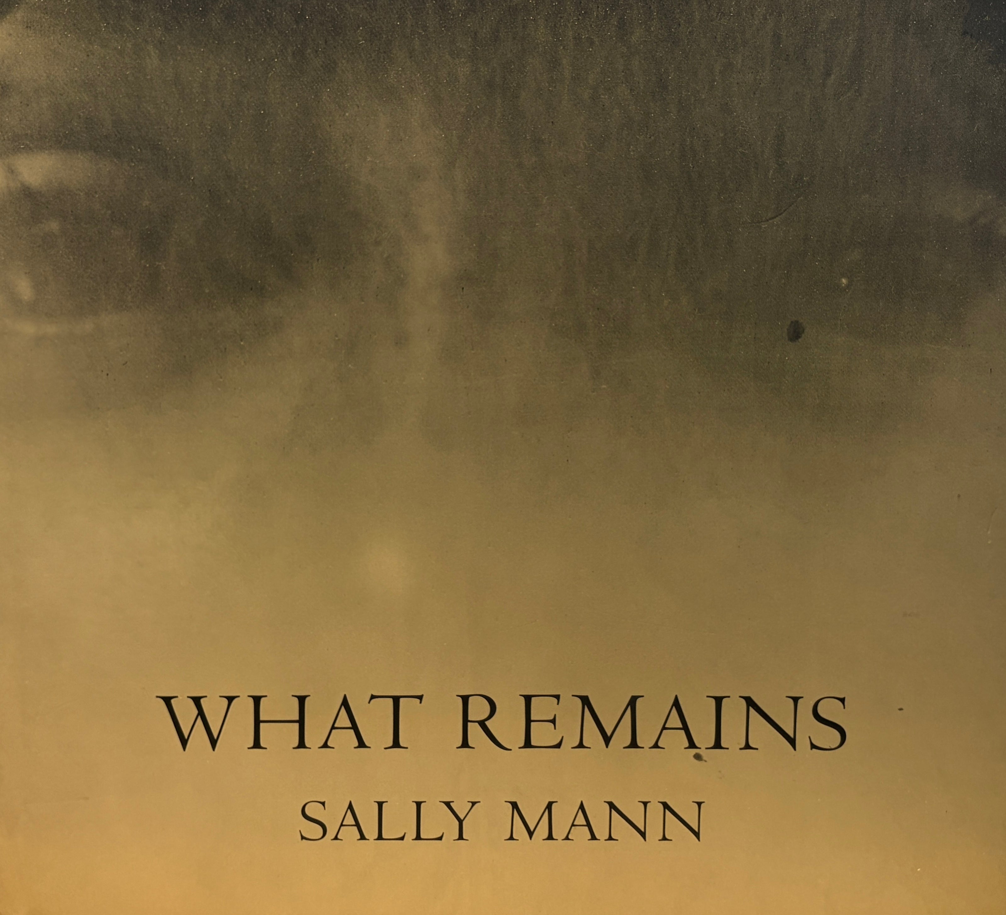 What Remains / Sally Mann
