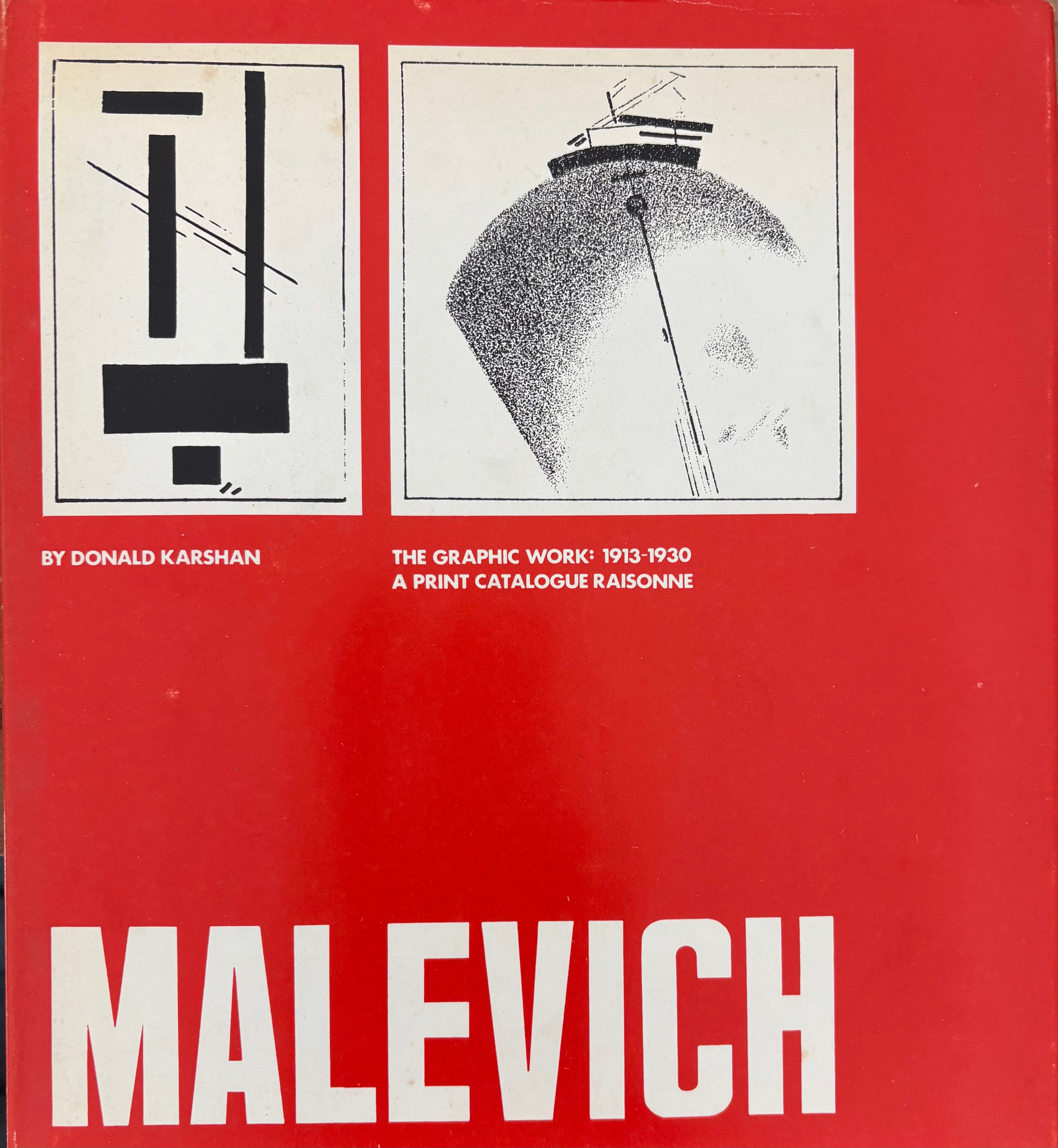 MALEVICH / The Graphic Work / 1913-1930 / A print Catalogue Raisonne