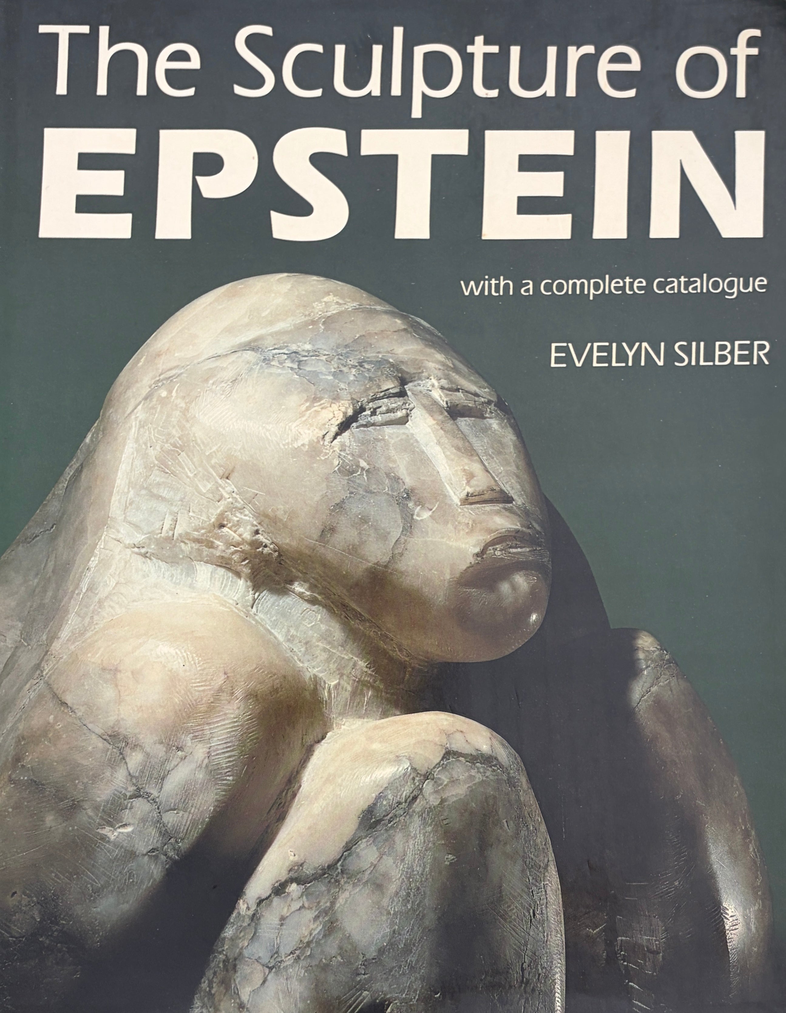 The Sculpture of Epstein / With a Complete Catalogue