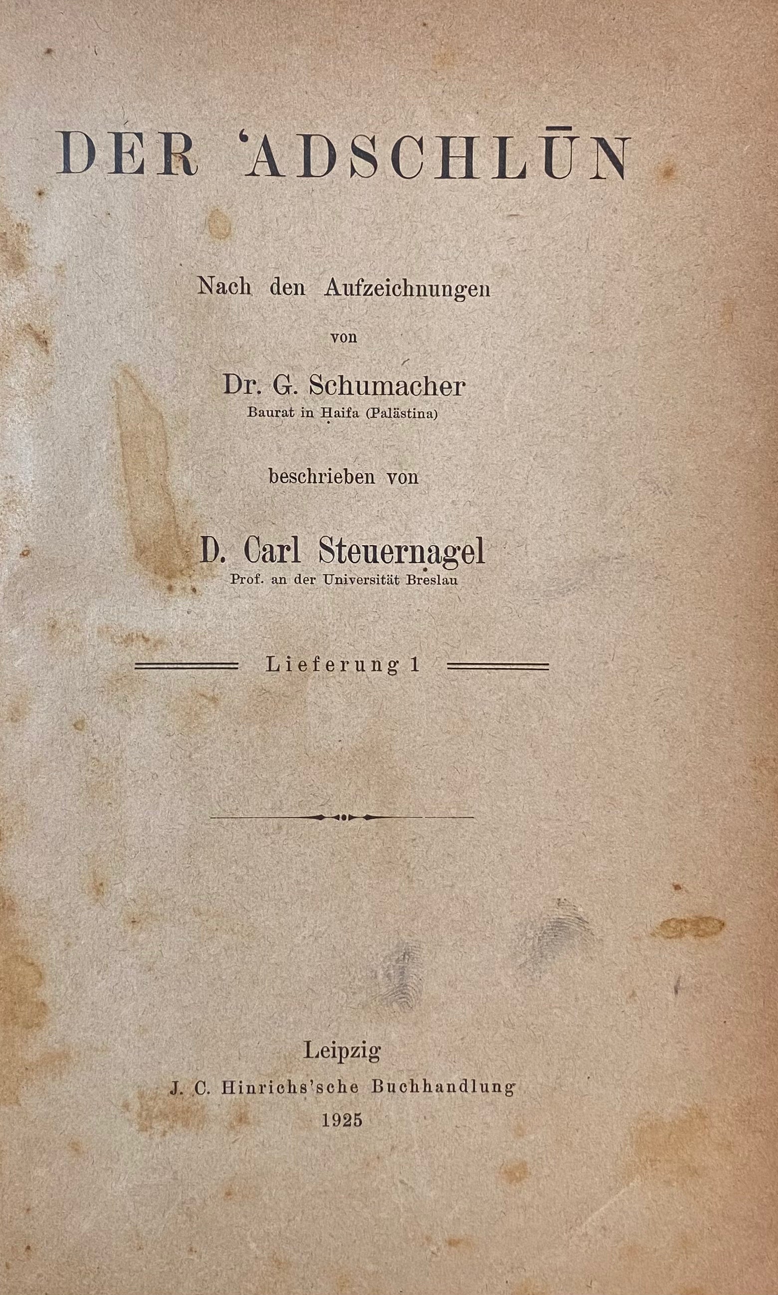 Der Adschlun / Nach den Aufzeichnungen von Dr. G. Schumacher