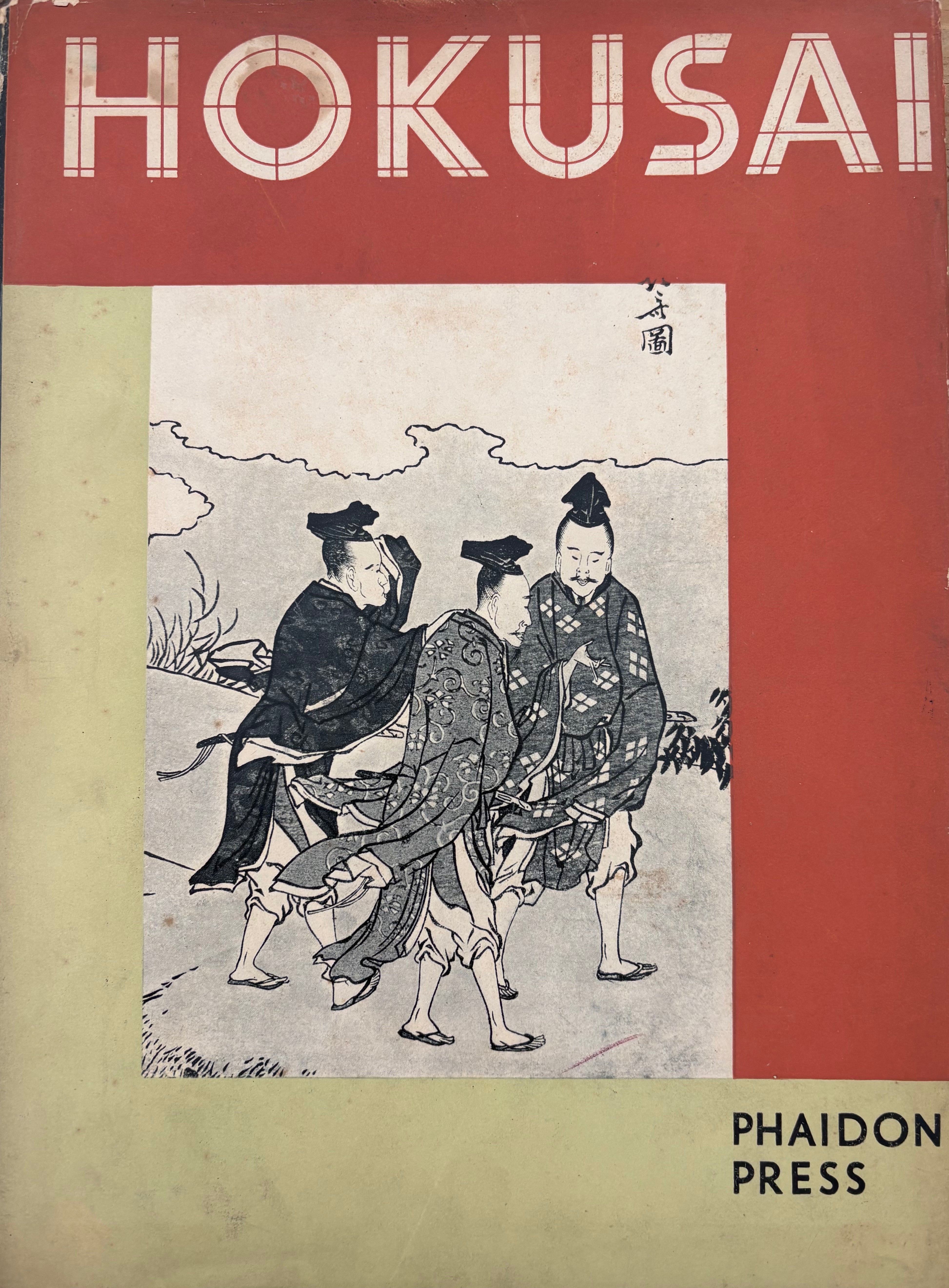 Hokusai / Paintings Drawings and Woodcuts