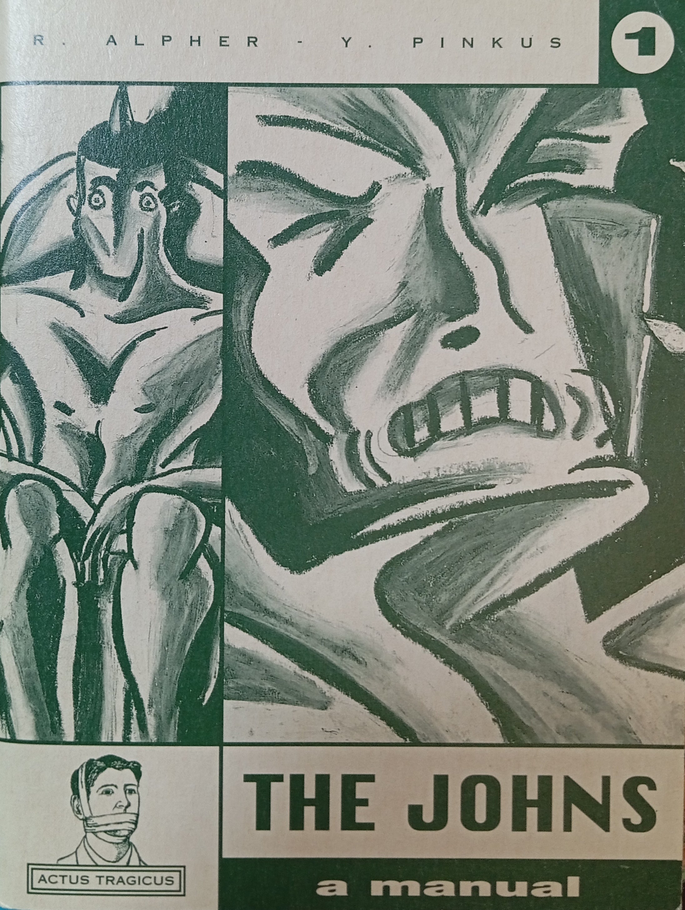 The Johns: A Manual / by Rogel Alpher and Yirmi Pinkus