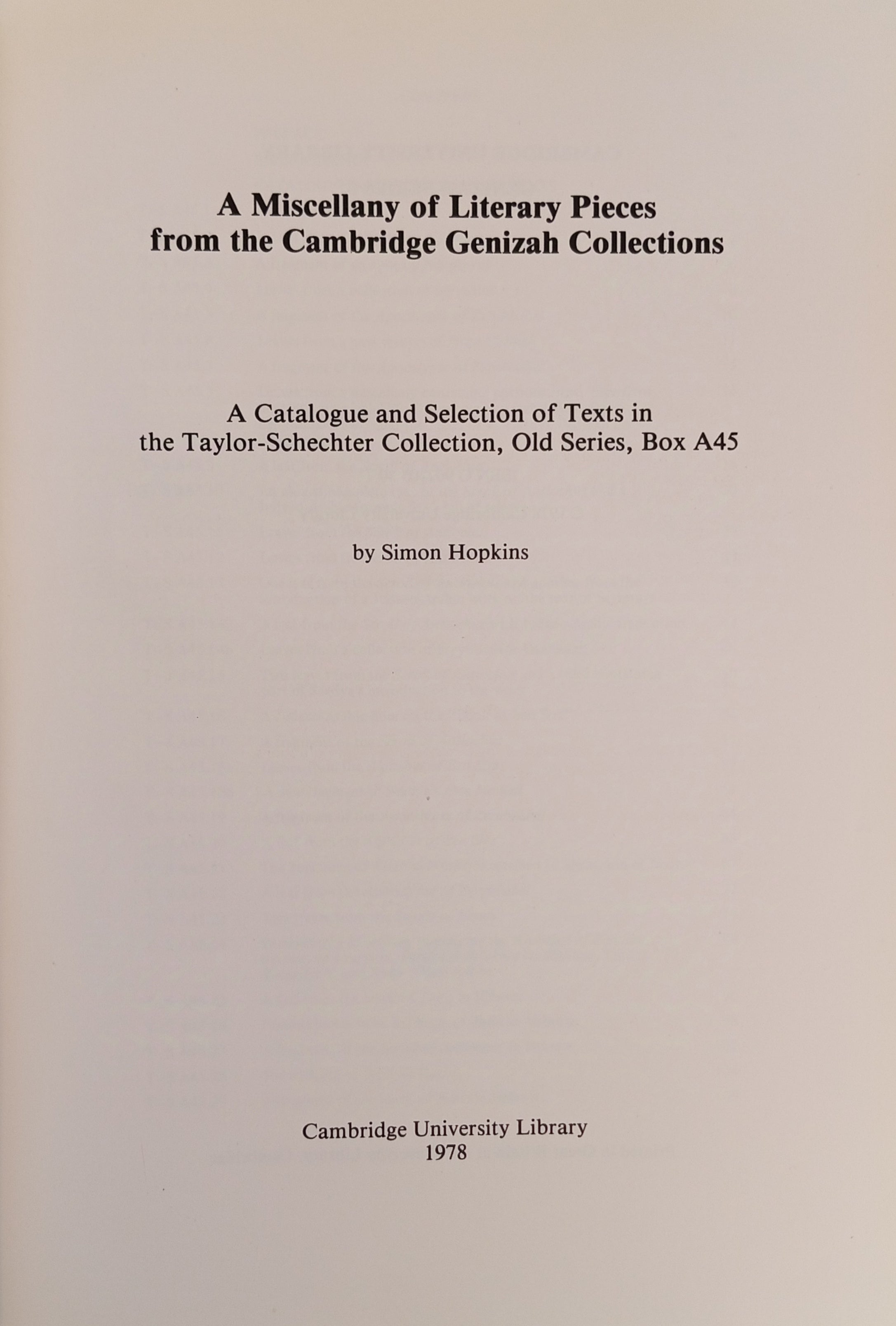 A Miscellany of Literary Pieces from the Cambridge Genizah Collections / A Catalogue and Selection of Texts in the Taylor-Schechter Collection, Old Series, Box A45