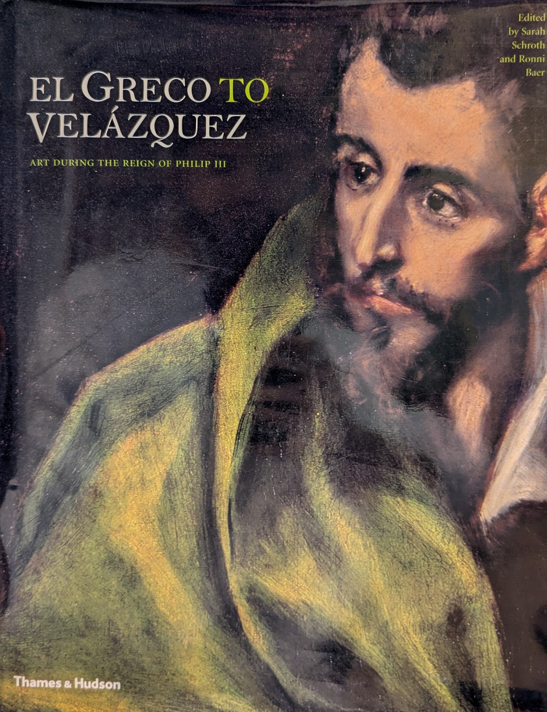 EL GRECO TO VELAZQUEZ / Art During the Reign of Philip III