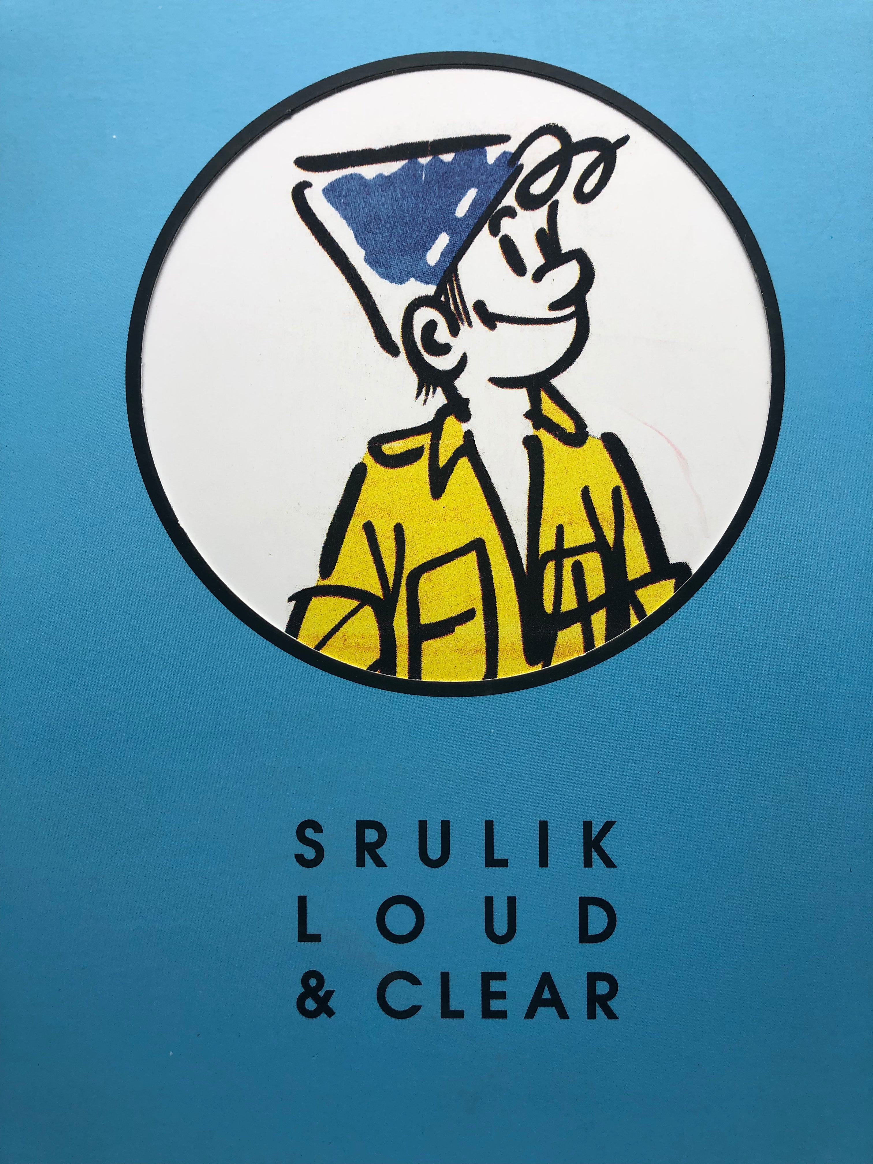 Srulik Loud and Clear