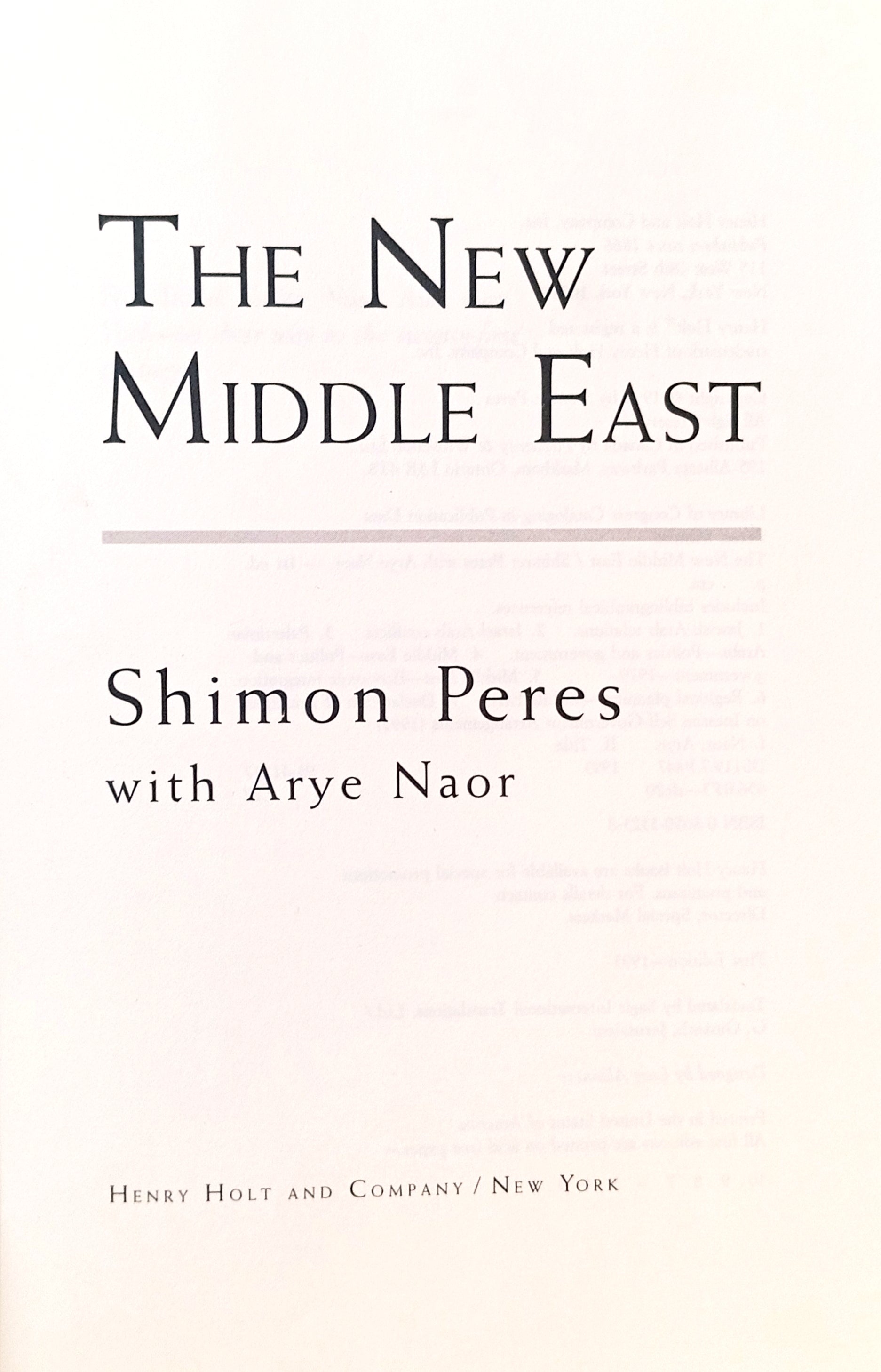 The New Middle East / by Shimon Peres with Arye Naor