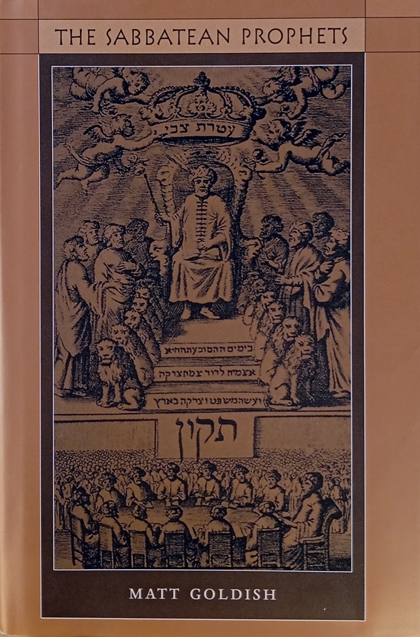The Sabbatean Prophets / by Matt Goldish