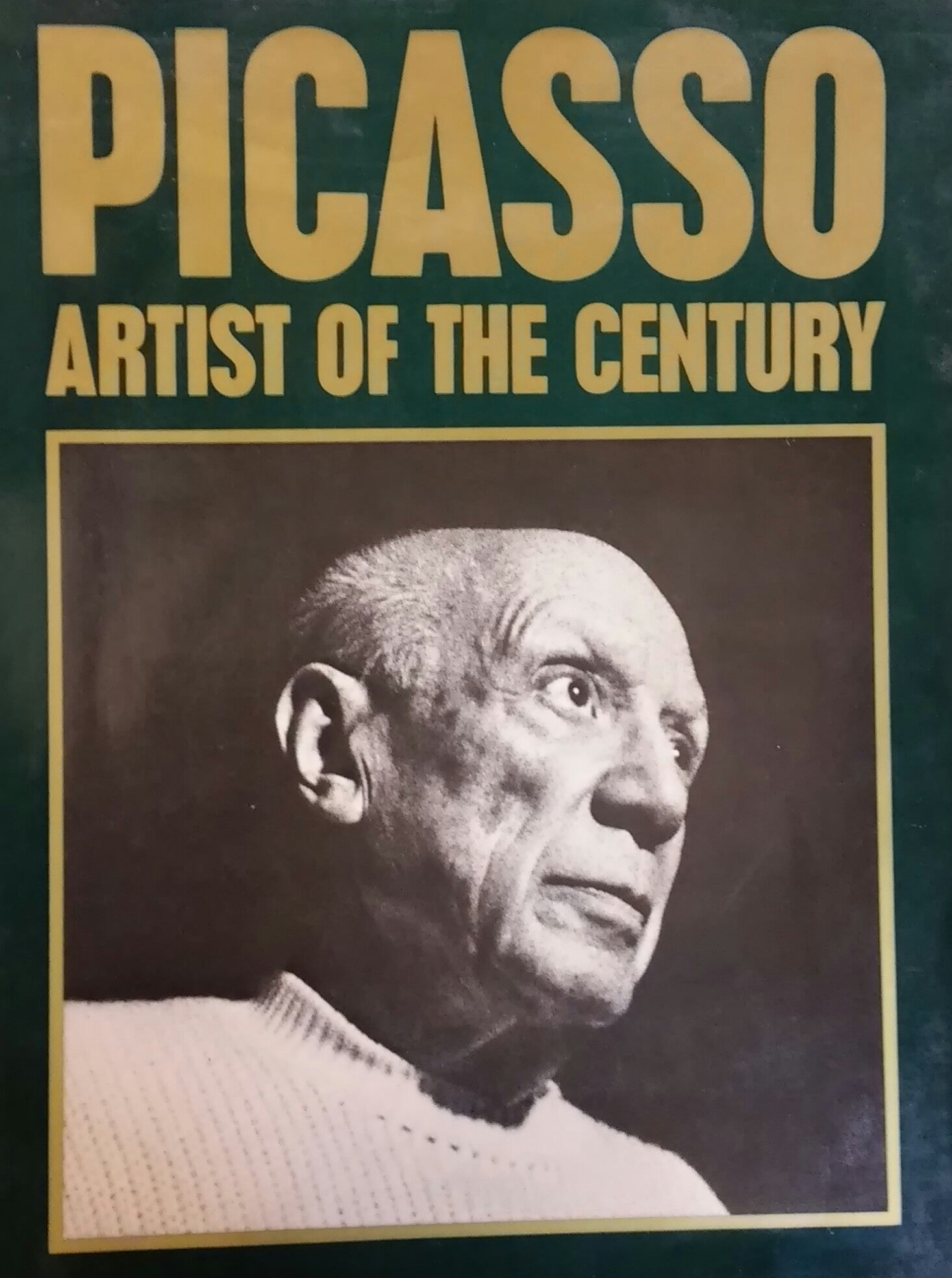 Picasso / The Artist of the Century