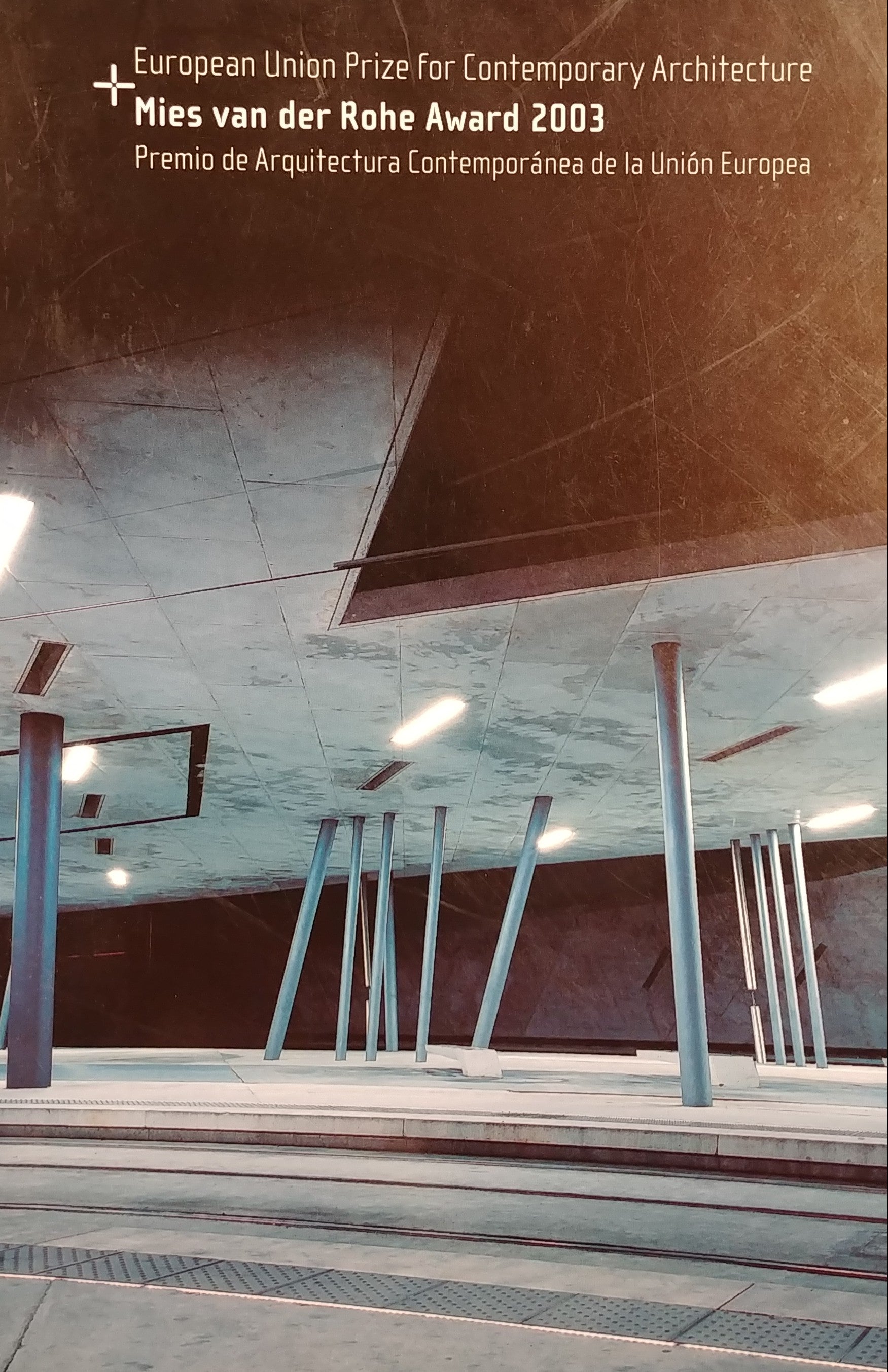 European Union Prize for Contemporary Architecture / Mies van der Rohe Award 2003