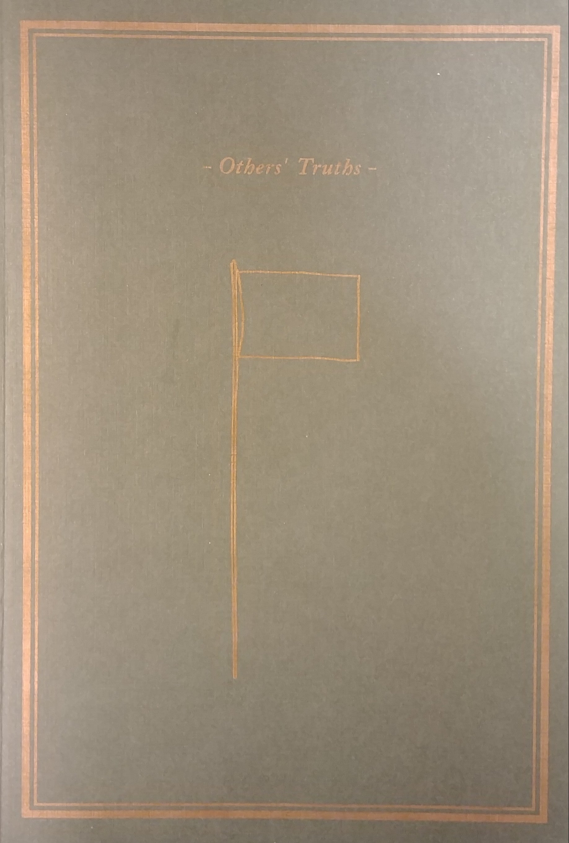 OTHERS' TRUTHS