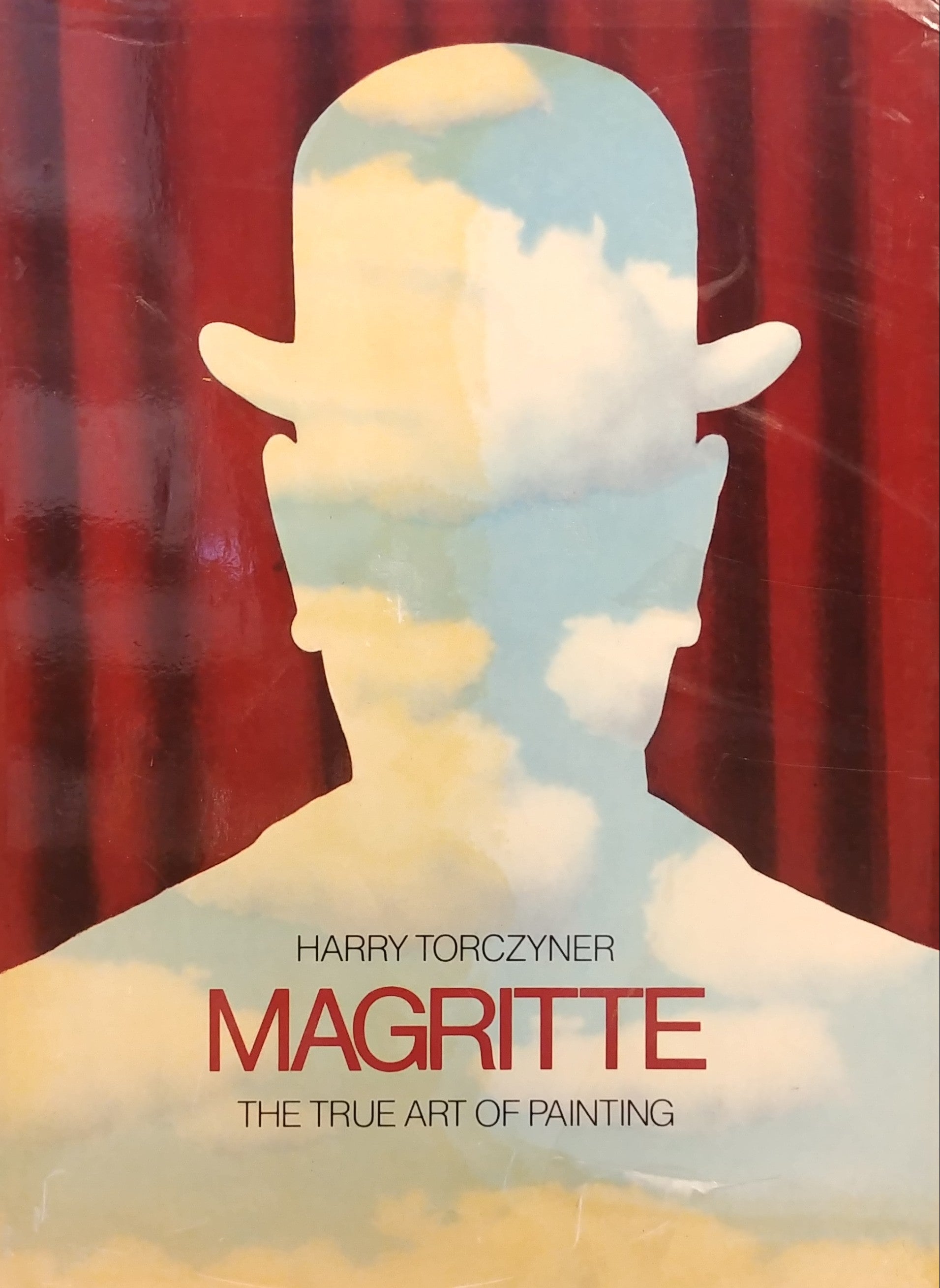 MAGRITTE / THE TRUE ART OF PAINTING