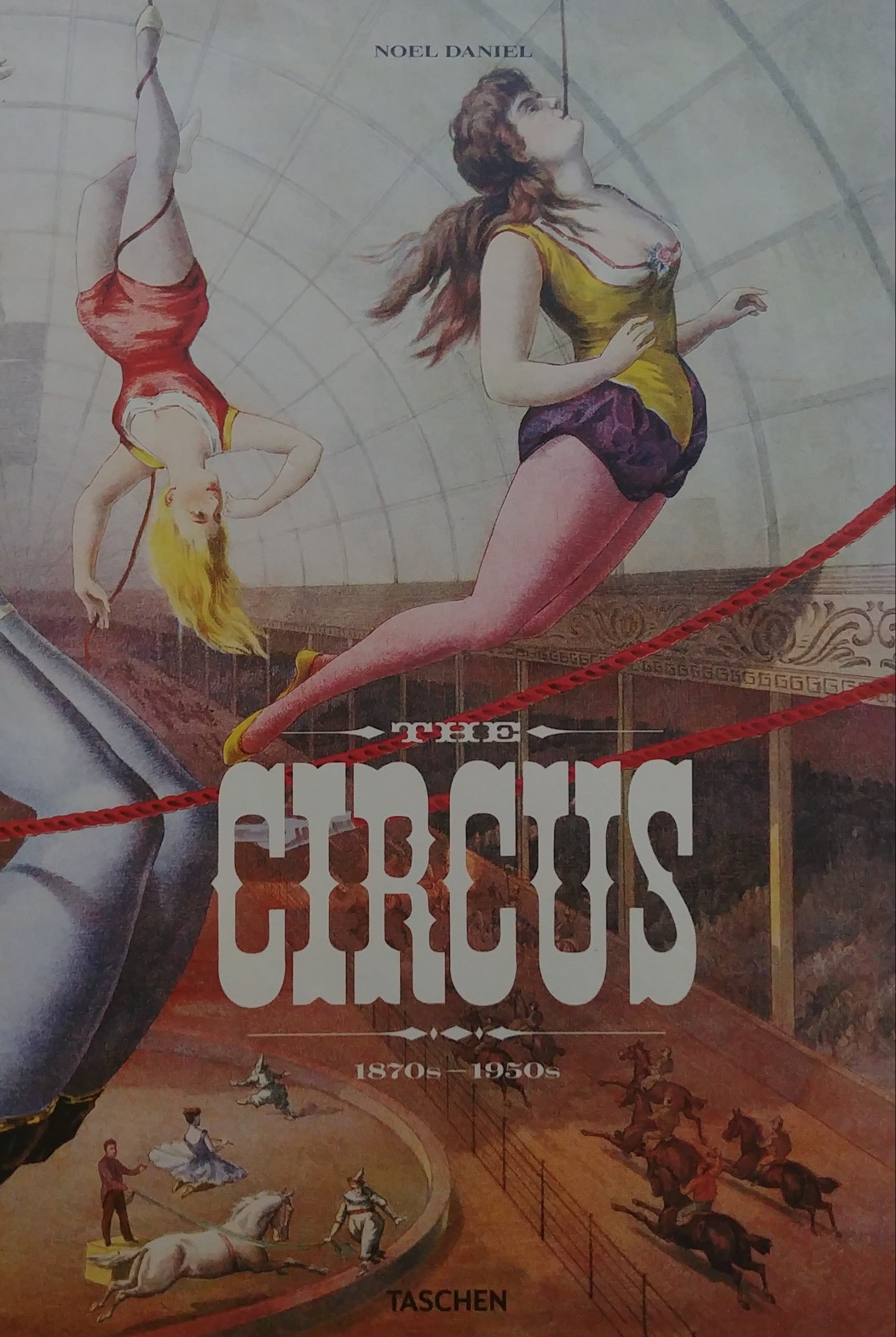 THE CIRCUS 1870S - 1950S