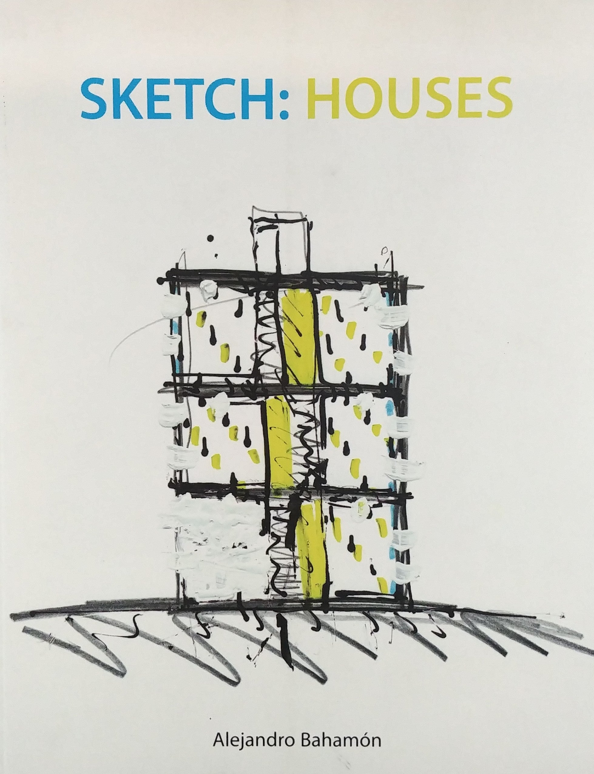 SKETCH / HOUSES