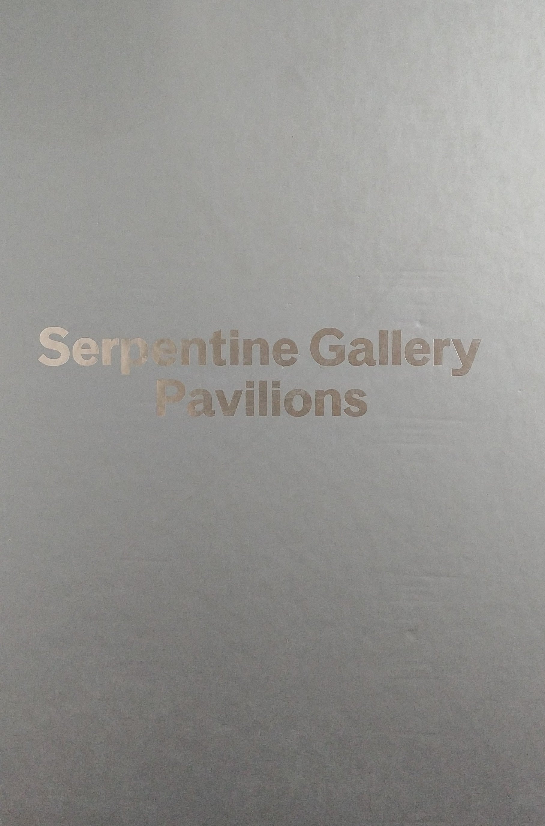 SERPENTINE GALLERY PAVILIONS
