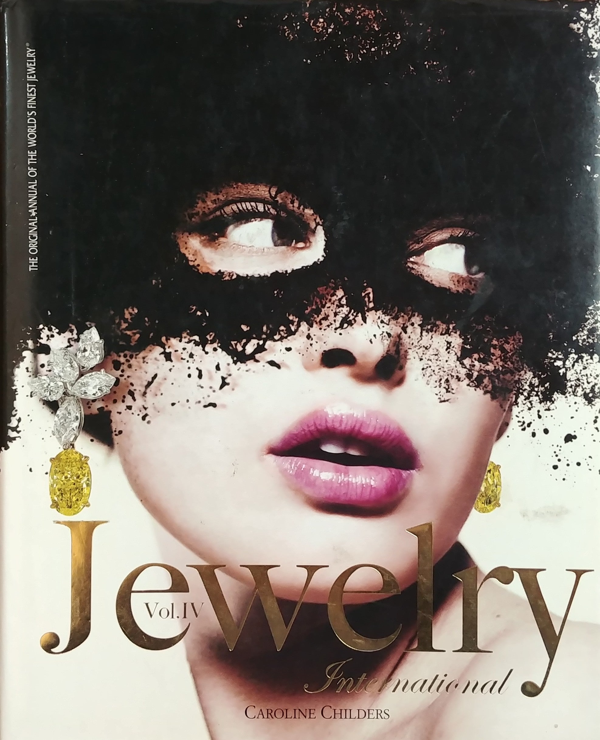 INTERNATIONAL JEWELRY / THE ORIGINAL ANNUAL OF THE WORLD'S FINEST JEWELRY Vol. IVE