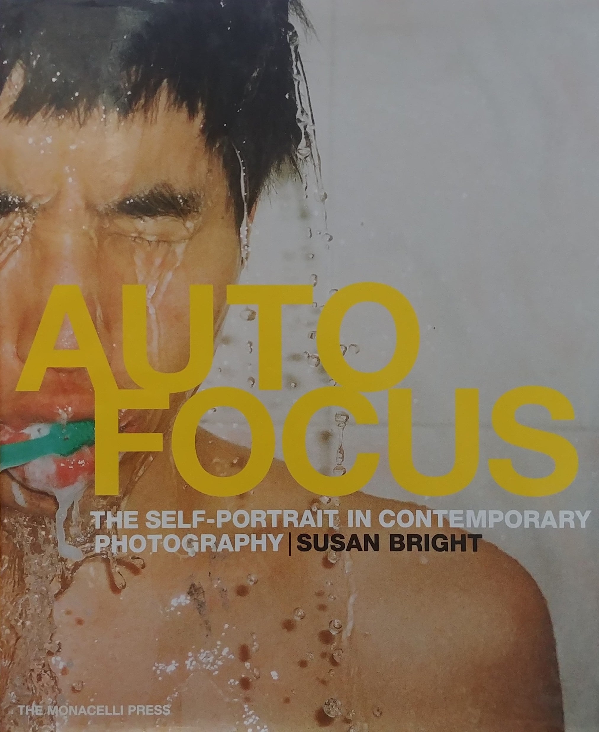 AUTO FOCUS / THE SELF-PORTRAIT IN CONTEMPORARY PHOTOGRAPHY