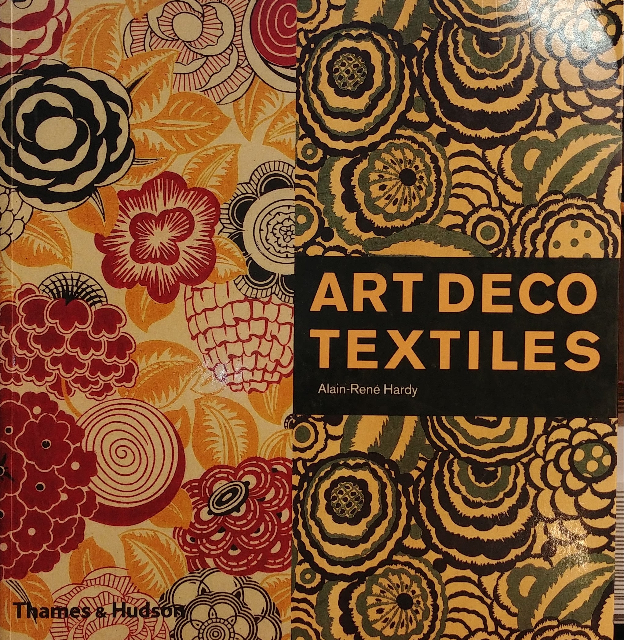 ART DECO TEXTILES / THE FRENCH DESIGNERS WITH 316 ILLUSTRATIONS 304 IN COLOUR